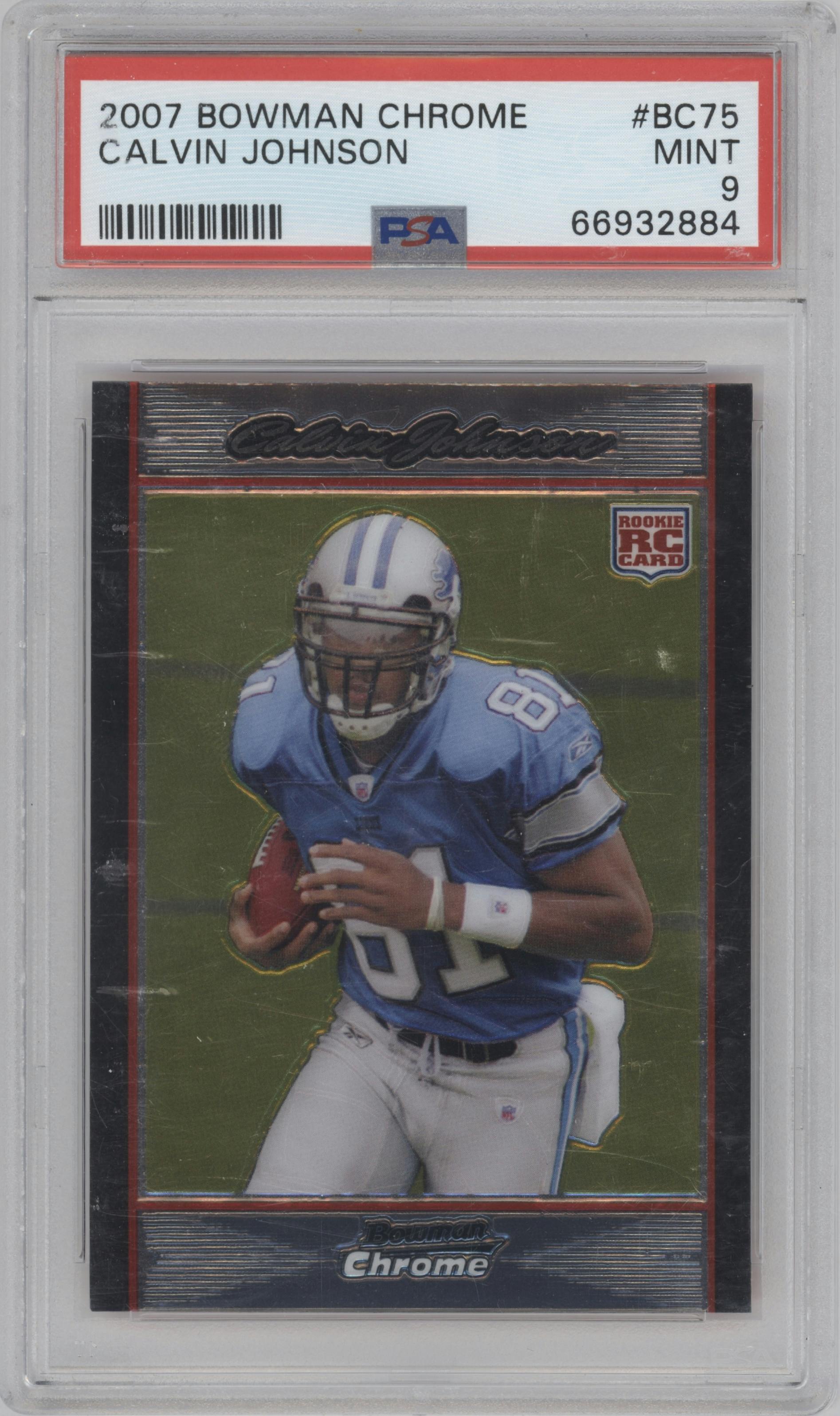 Calvin Johnson from the 2007 Bowman Chrome set graded by PSA and given an overall grade of 9.