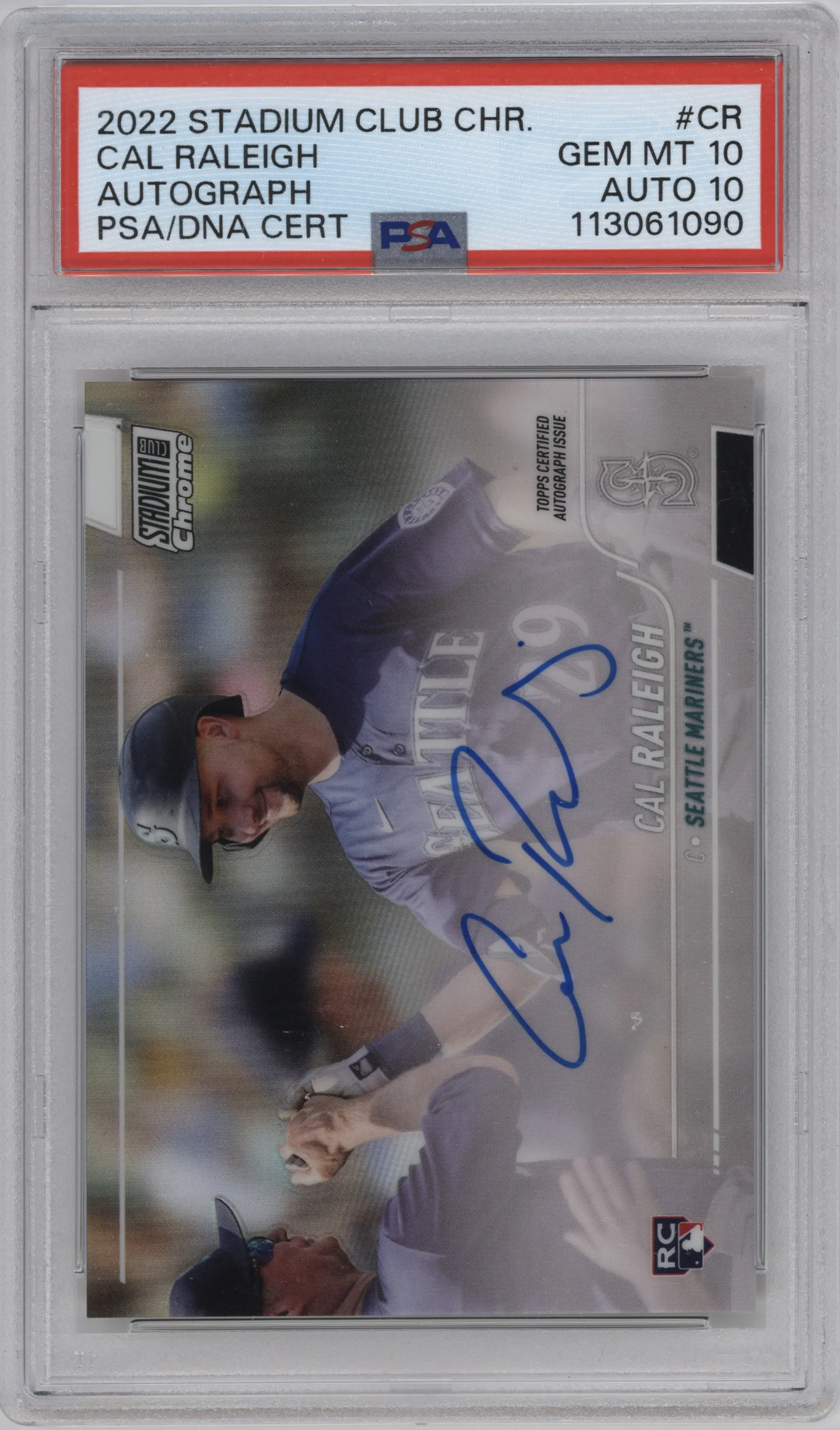 Cal Raleigh from the 2022 Stadium Club Chrome set graded by PSA and given an overall grade of 10.