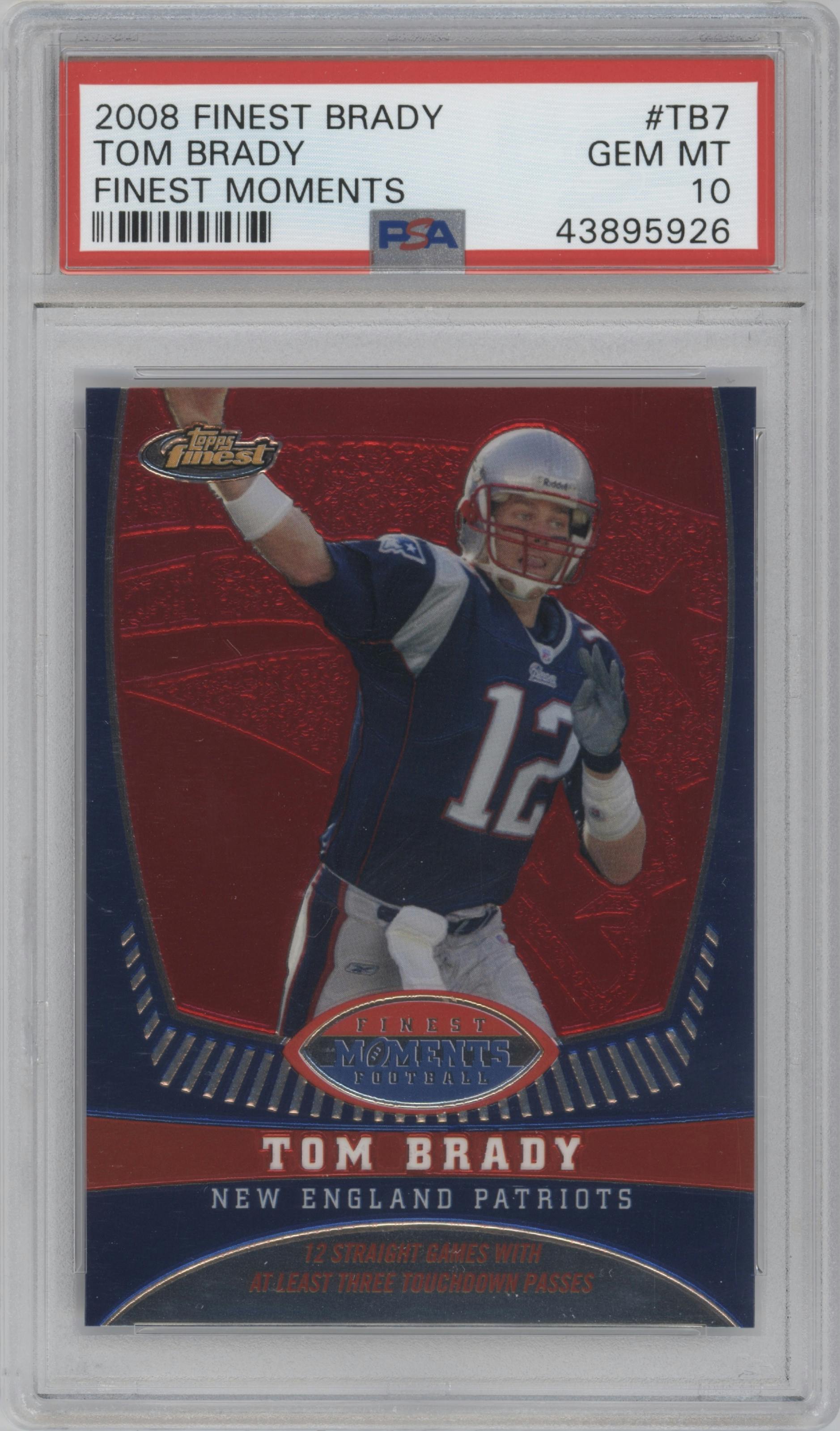 Tom Brady from the 2008 Topps Finest set graded by PSA and given an overall grade of 10.