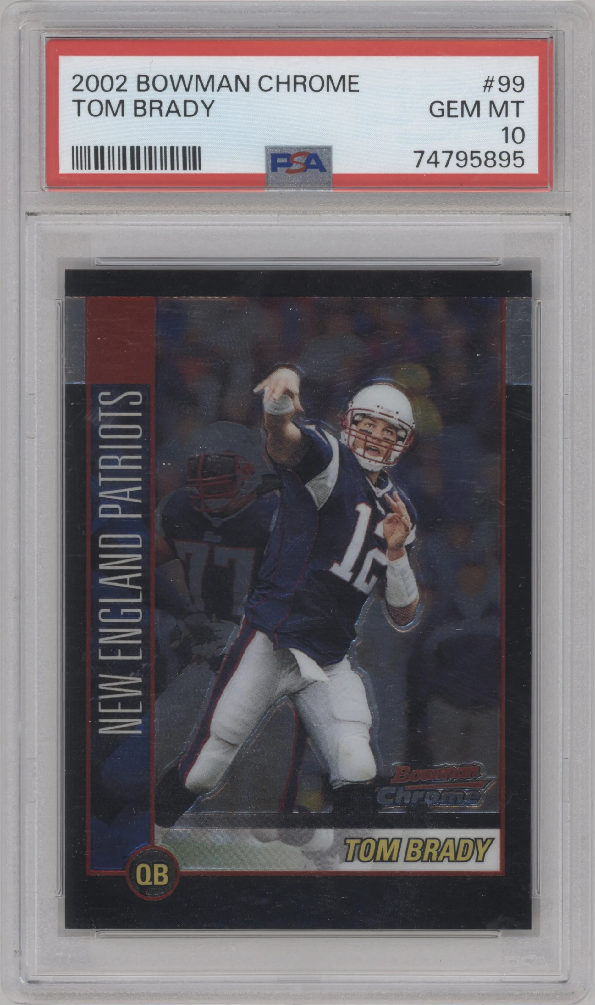 Tom Brady from the 2002 Bowman Chrome set graded by PSA and given an overall grade of 10.