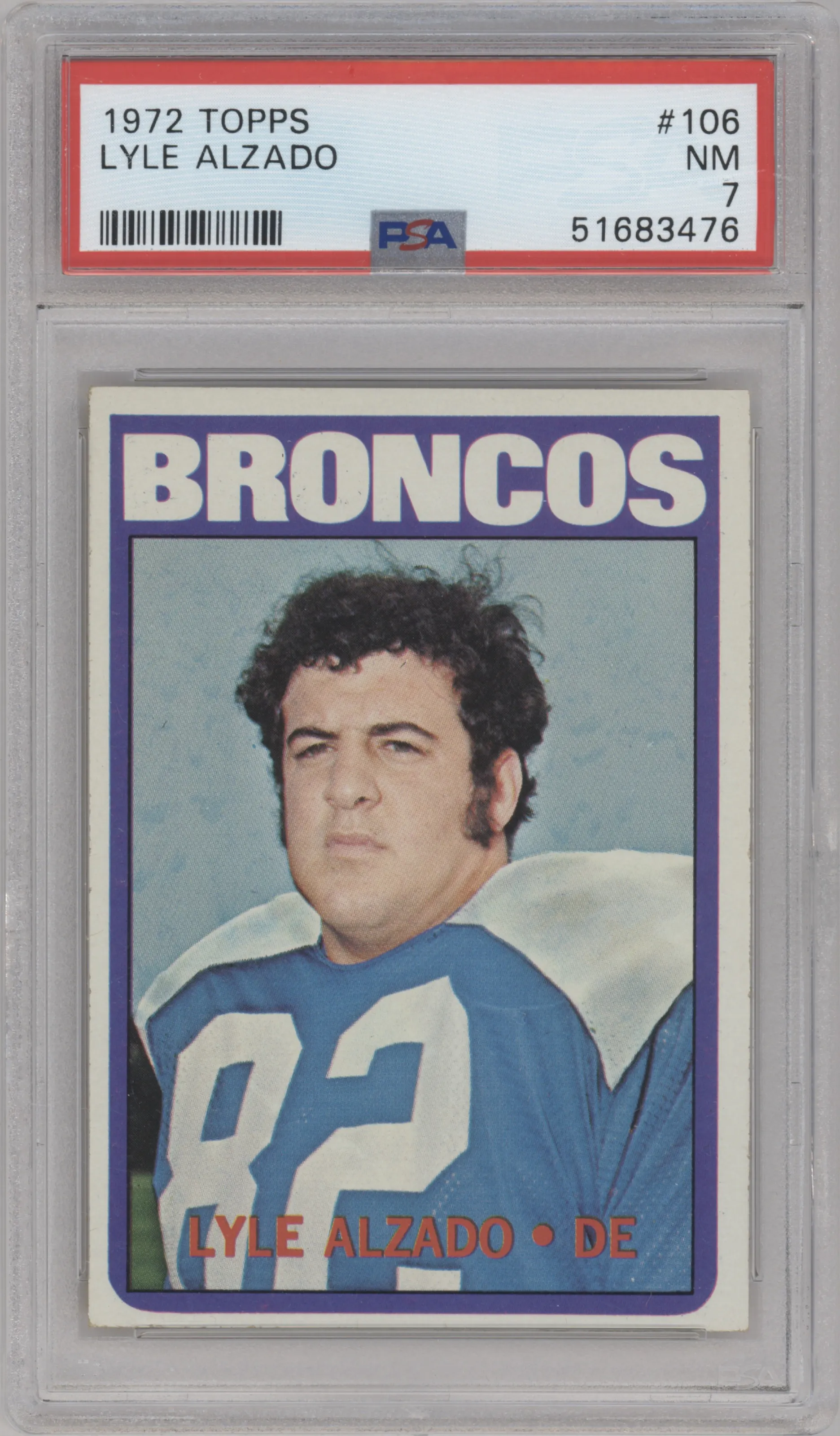 Lyle Alzado from the 1972 Topps set graded by PSA and given an overall grade of 7.