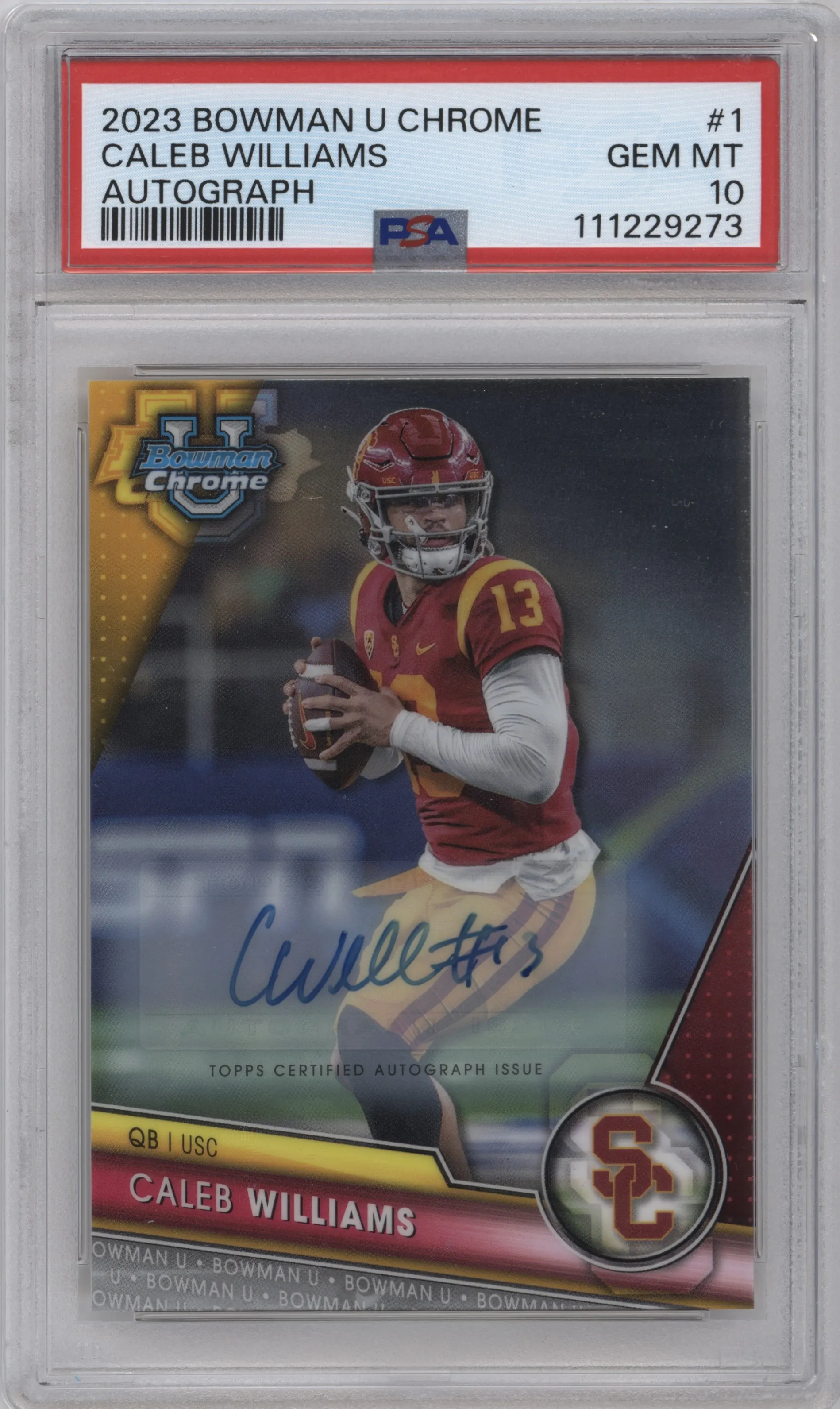 2023 Bowman Chrome University Chr.Pros.Auto Caleb Williams PSA 10