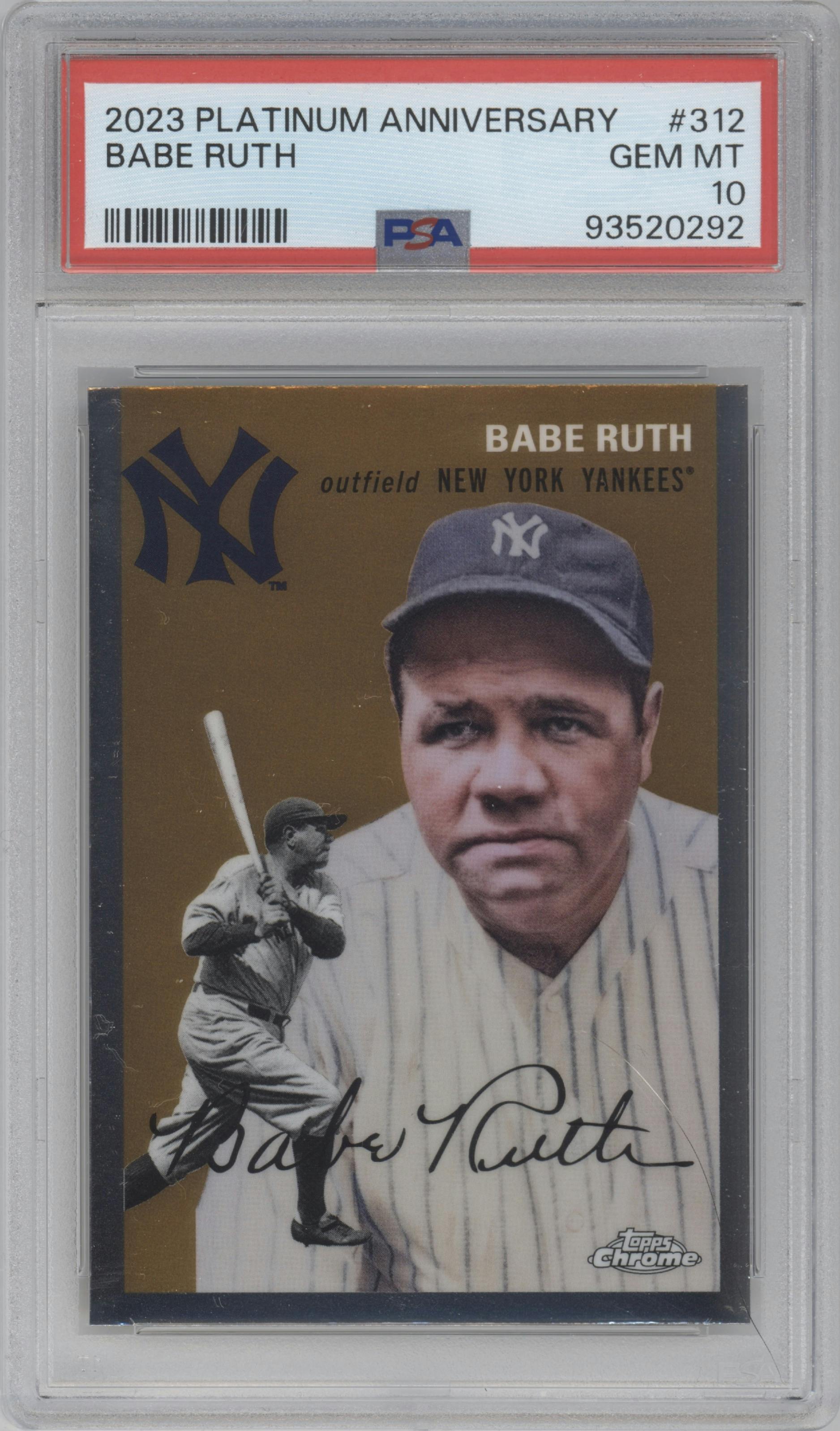 Babe Ruth from the 2023 Topps Chrome Platinum Anniversary set graded by PSA and given an overall grade of 10.