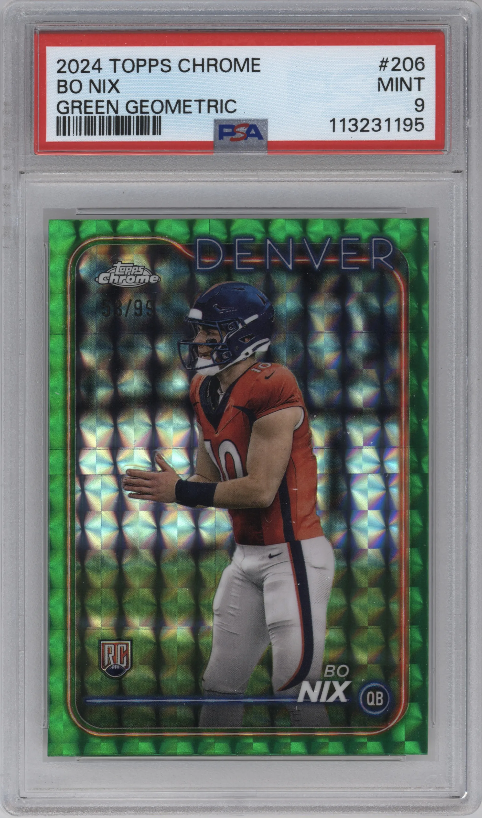 Bo Nix from the 2024 Topps Chrome set featuring a Green Geometric Refractor parallel graded by PSA and given an overall grade of 9.