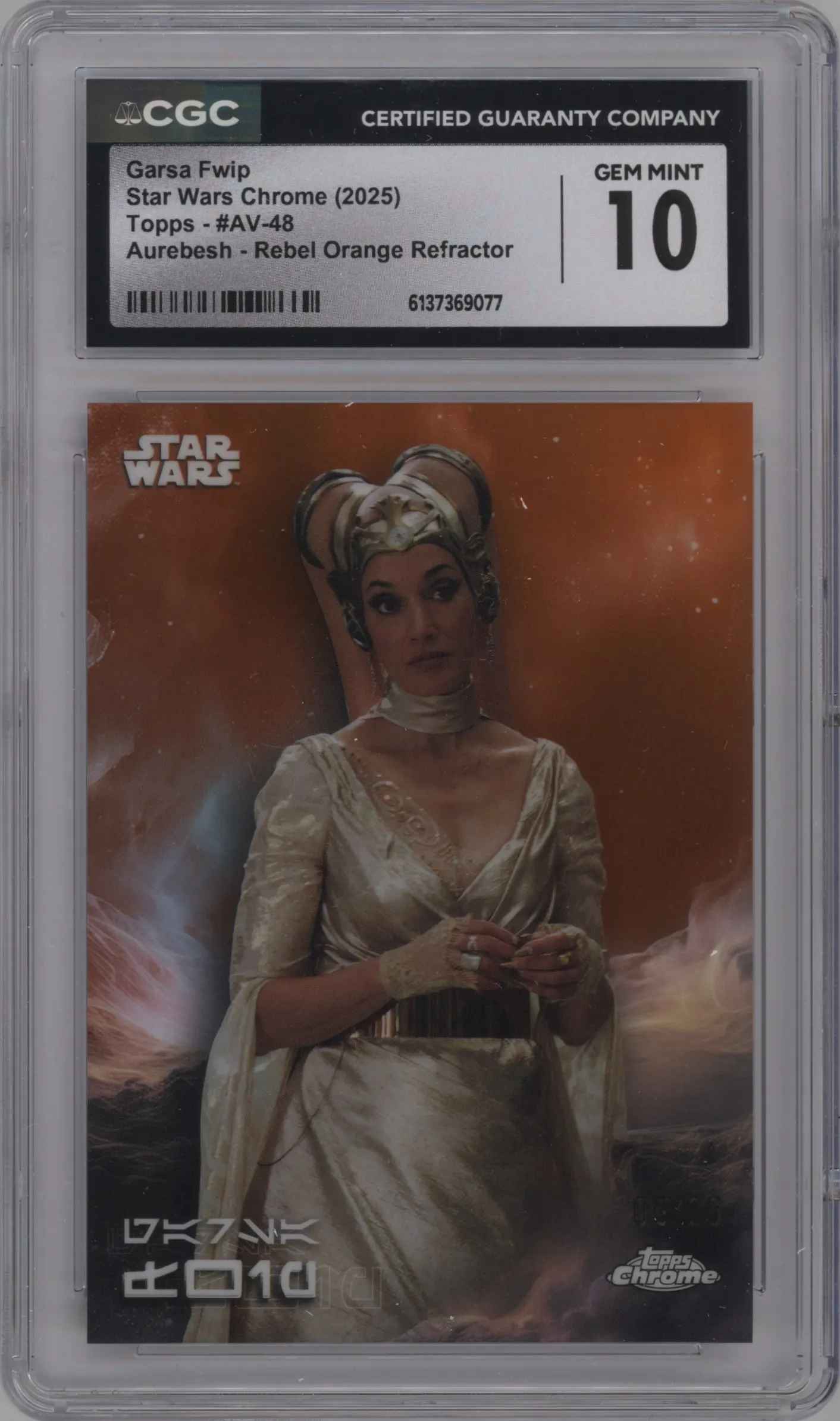 2025 Topps Chrome Star Wars Aurebesh Var. Garsa Fwip Rebel Orange Orange Refractor #AV-48 CGC 10