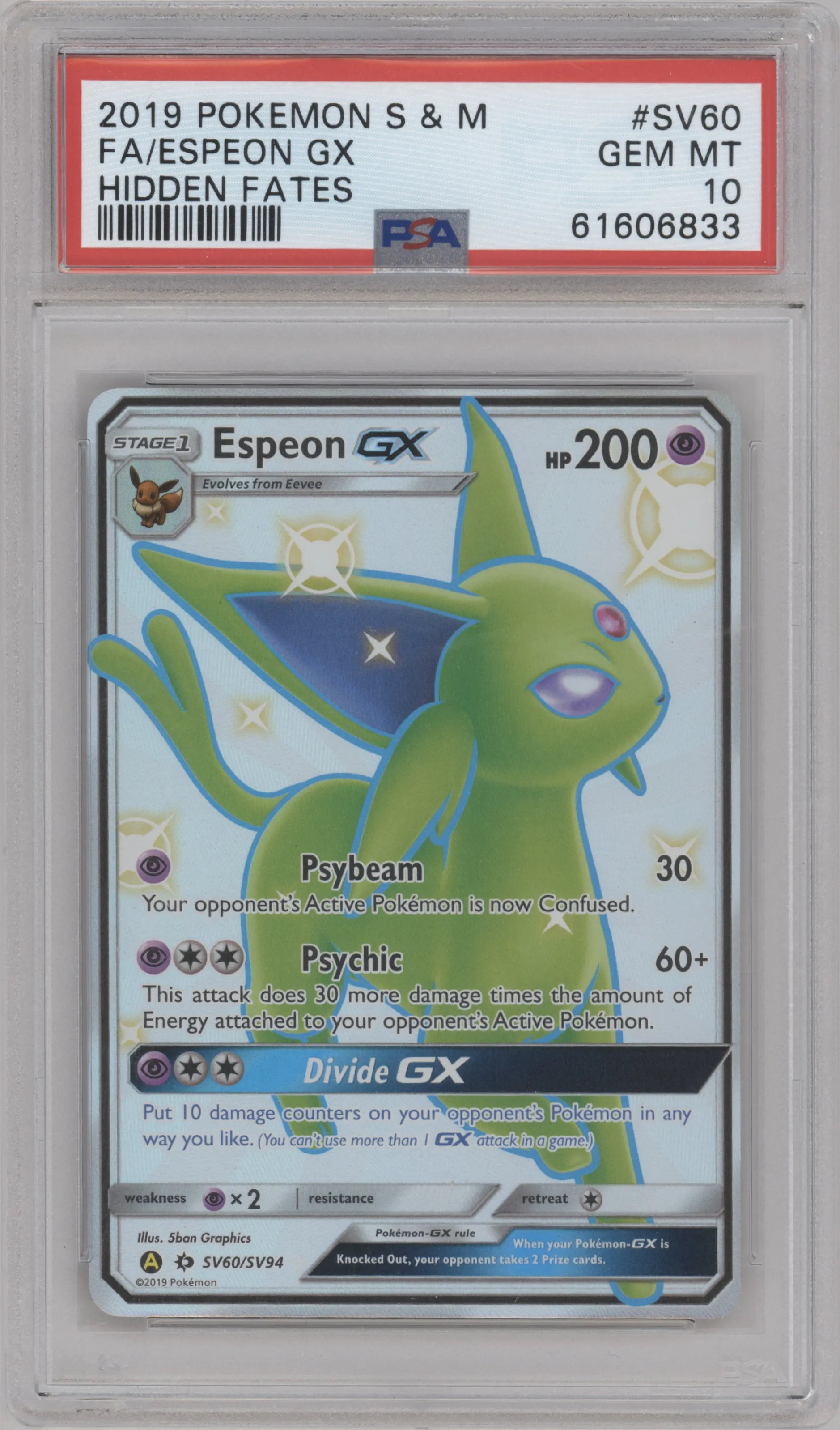 Espeon GX from the 2019 Pokemon S&M  set graded by PSA and given an overall grade of 10.