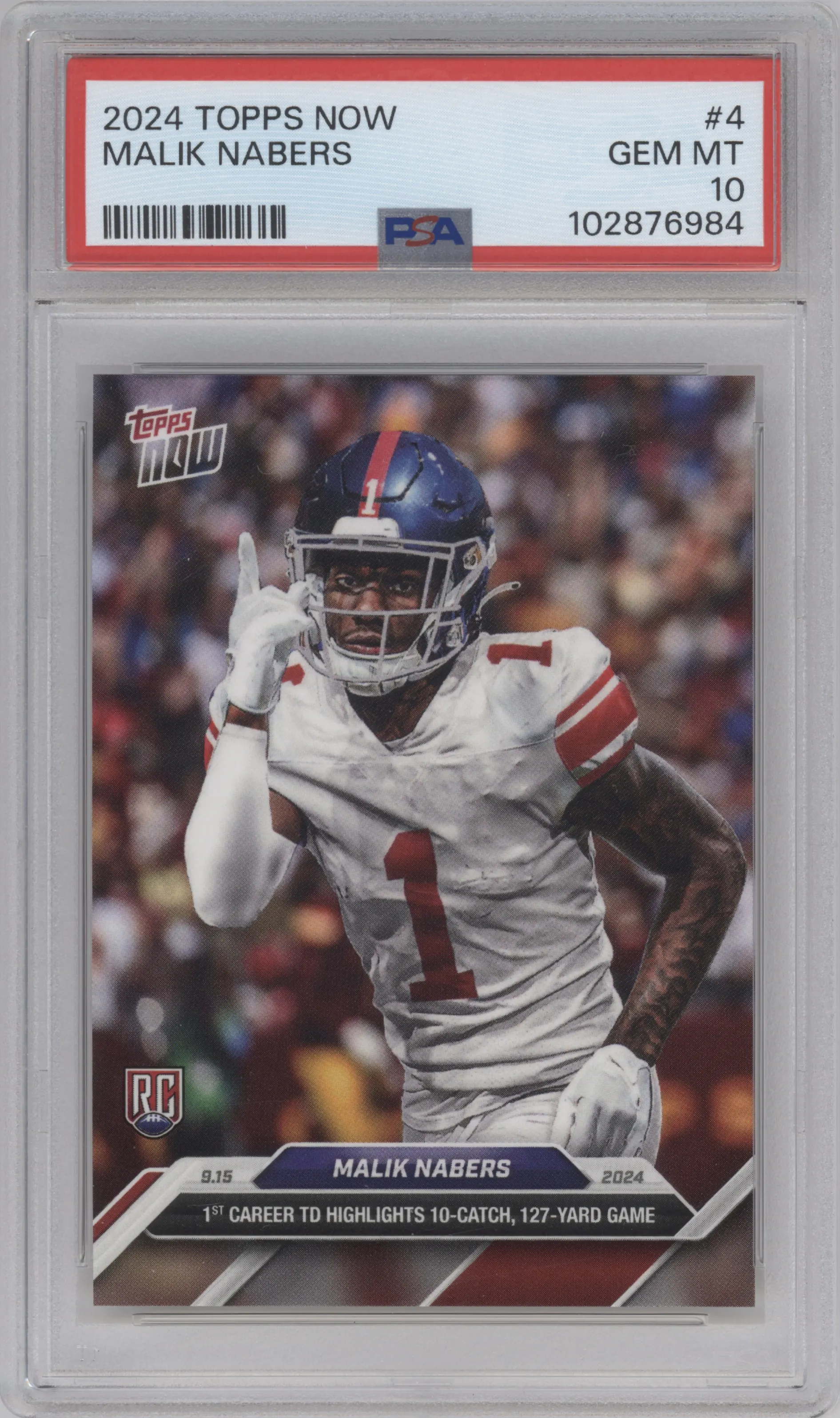 Malik Nabers from the 2024 Topps Now set graded by PSA and given an overall grade of 10.