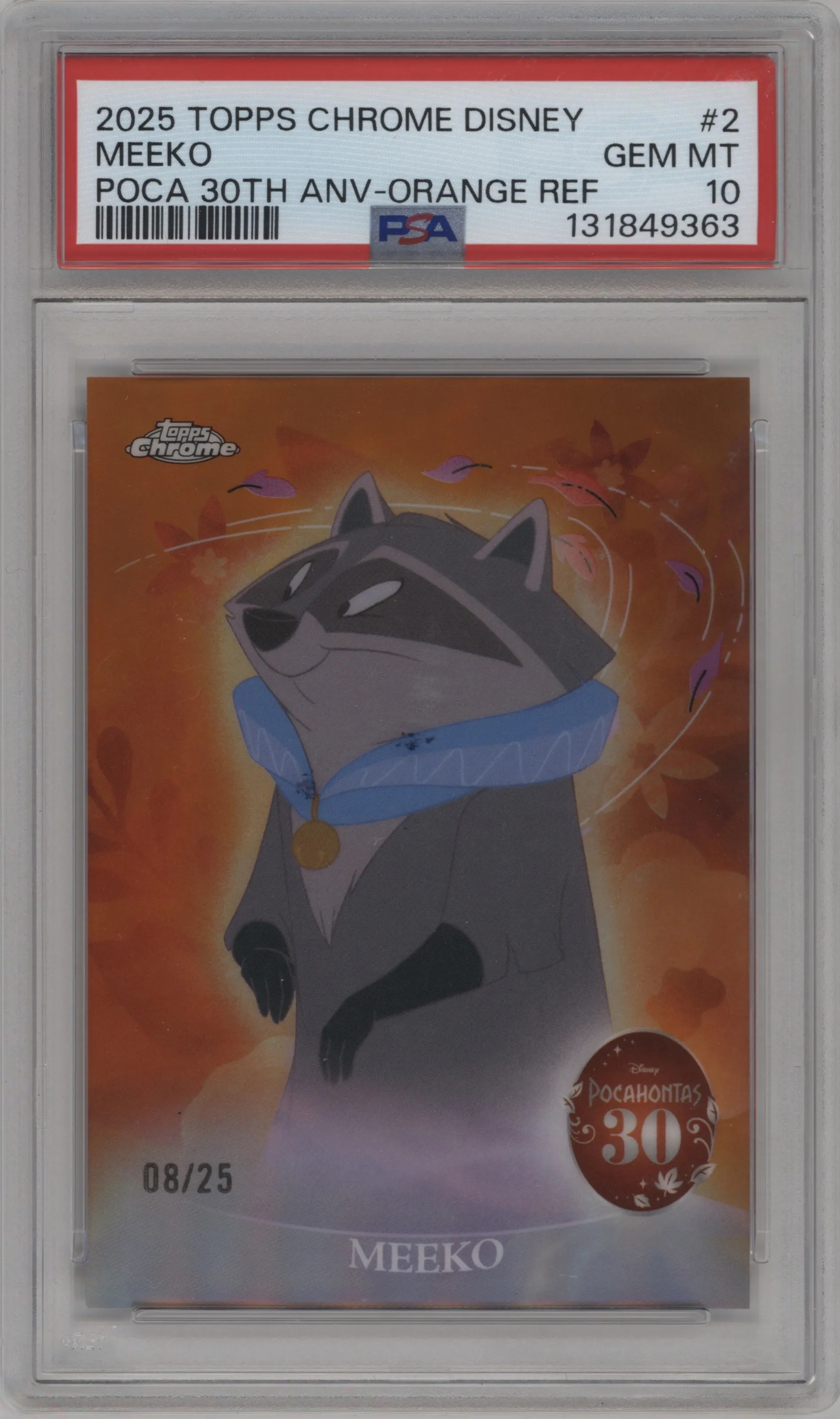 2025 Topps Chrome Disney Poca.30th Anniv. Meeko Orange Refractor #PH-2 PSA 10