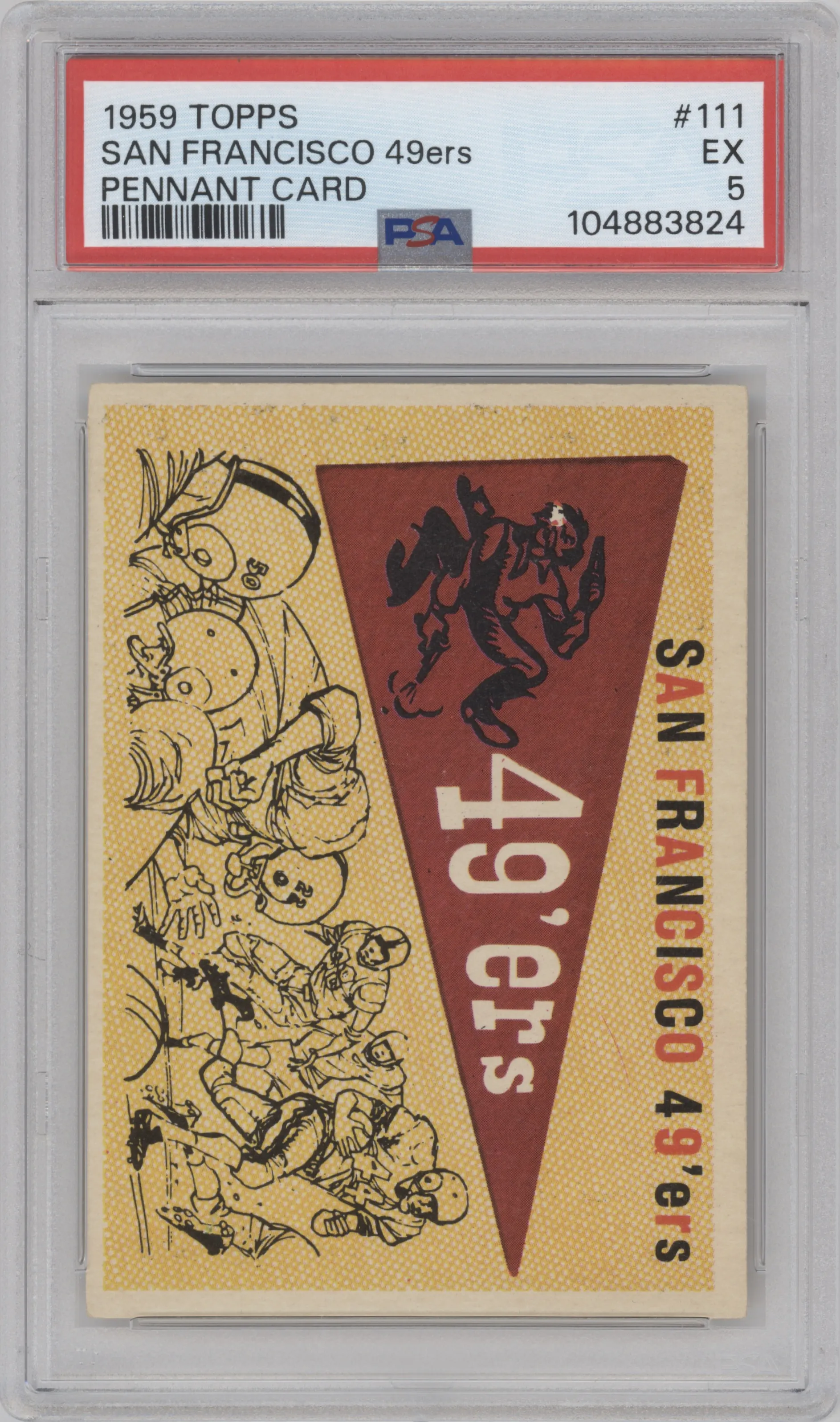 San Francisco 49ers from the 1959 Topps set graded by PSA and given an overall grade of 5.