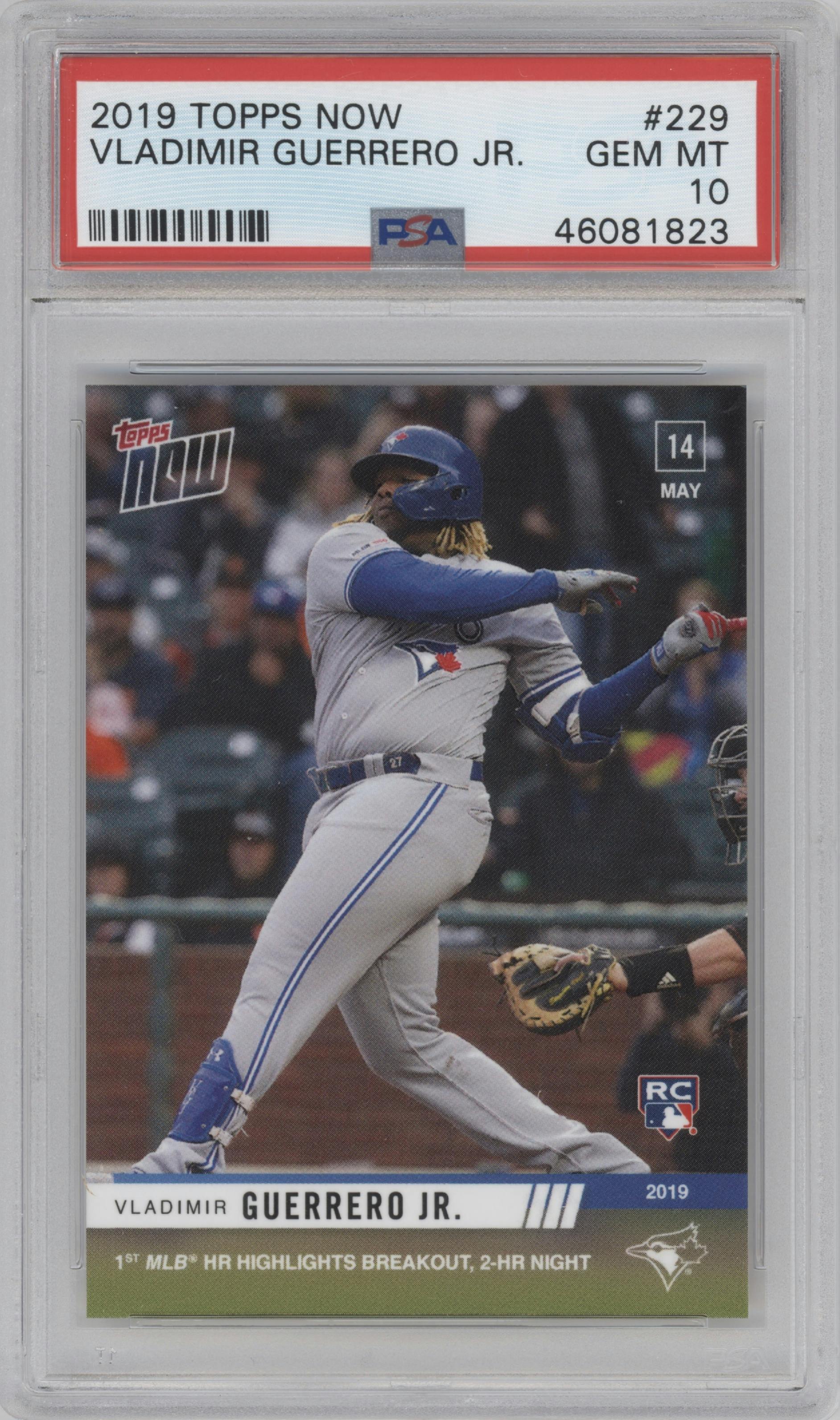 Vladimir Guerrero Jr. from the 2019 Topps Now set graded by PSA and given an overall grade of 10.
