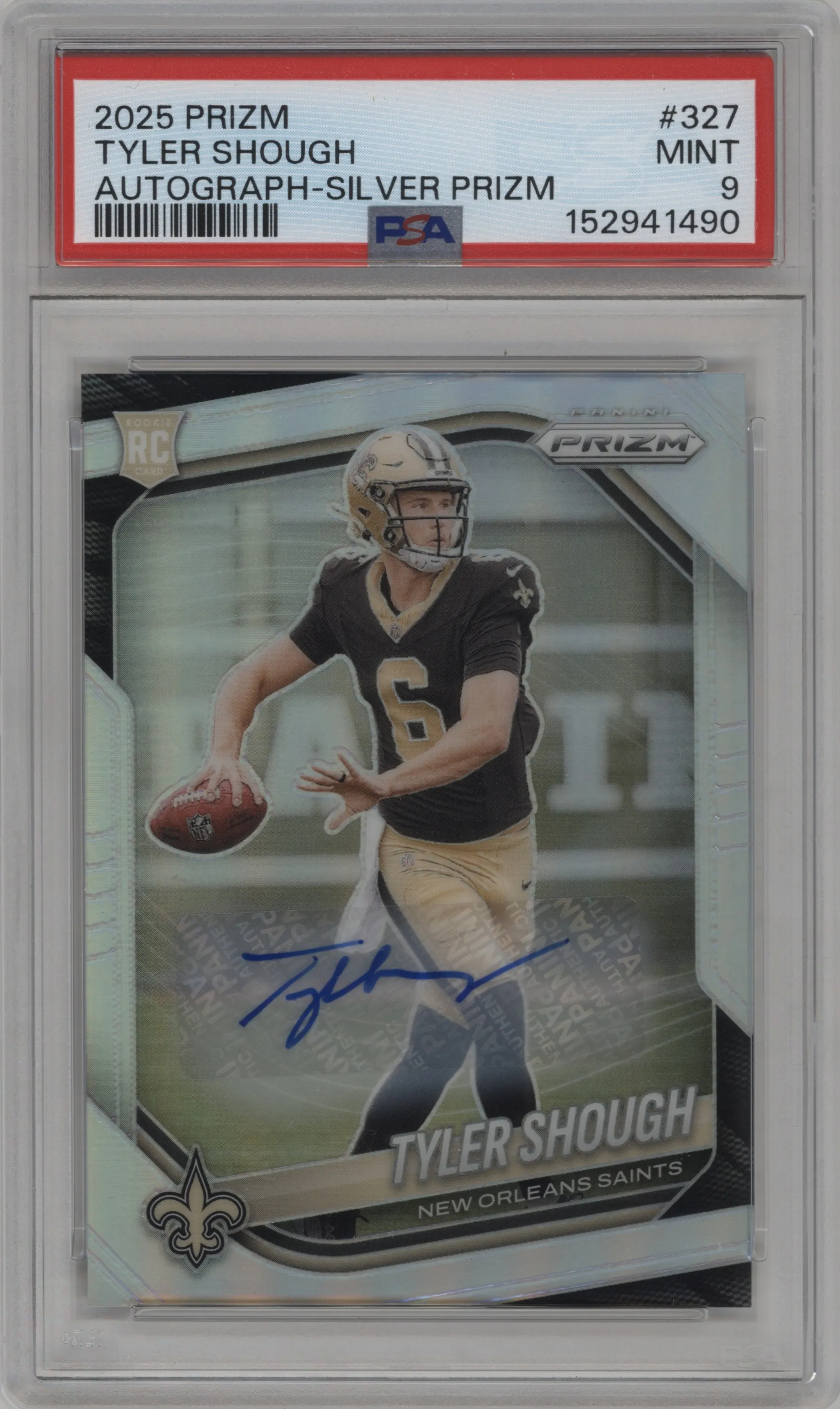 2025 Panini Prizm Rke.Auto Tyler Shough #327 PSA 9