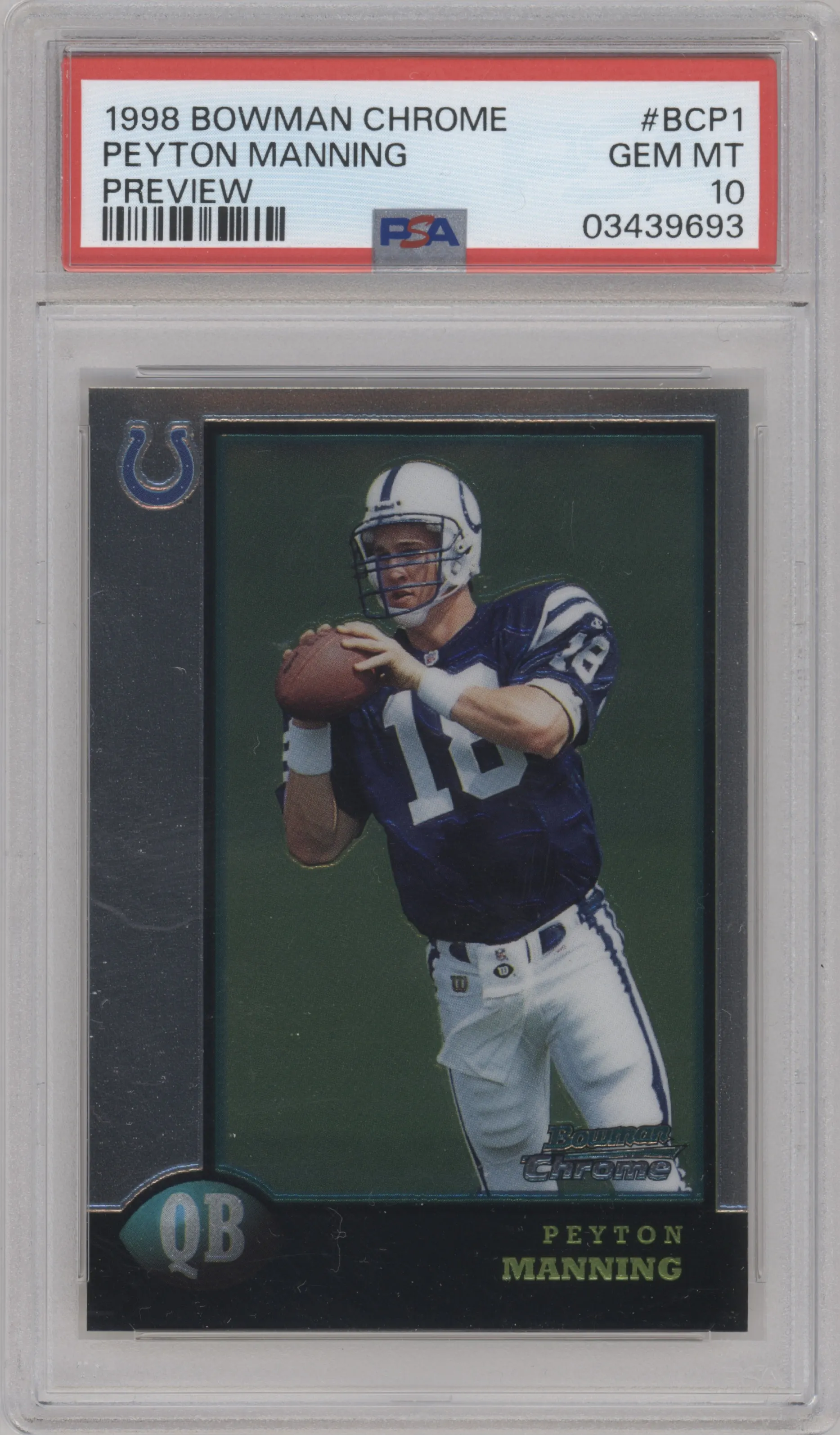 Peyton Manning from the 1998 Bowman set graded by PSA and given an overall grade of 10.