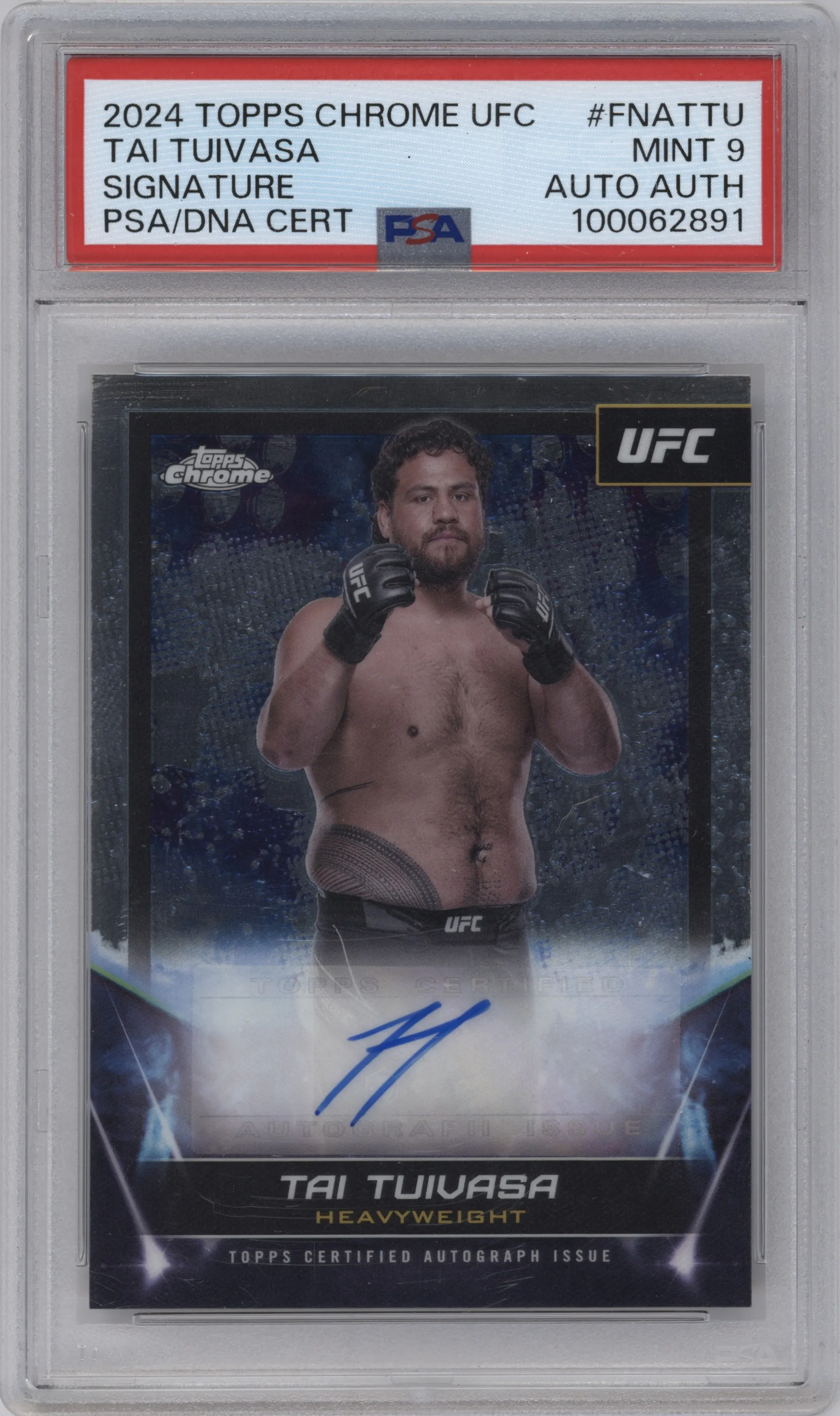 2024 Topps Chrome UFC Sig. Tai Tuivasa #FNA-TTU PSA 9