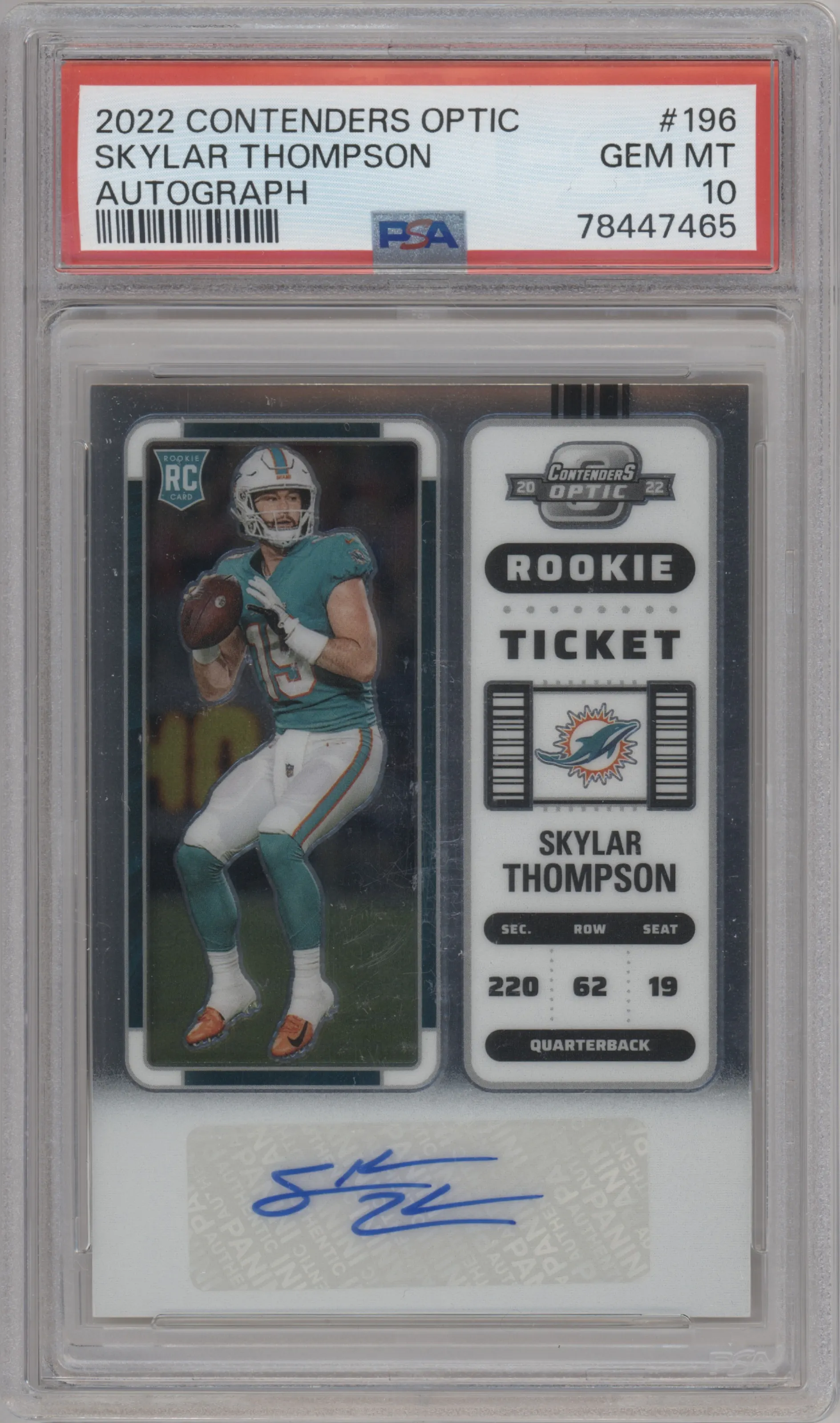 2022 Panini Contenders Optic Rke.Tkt.Auto Skylar Thompson PSA 10