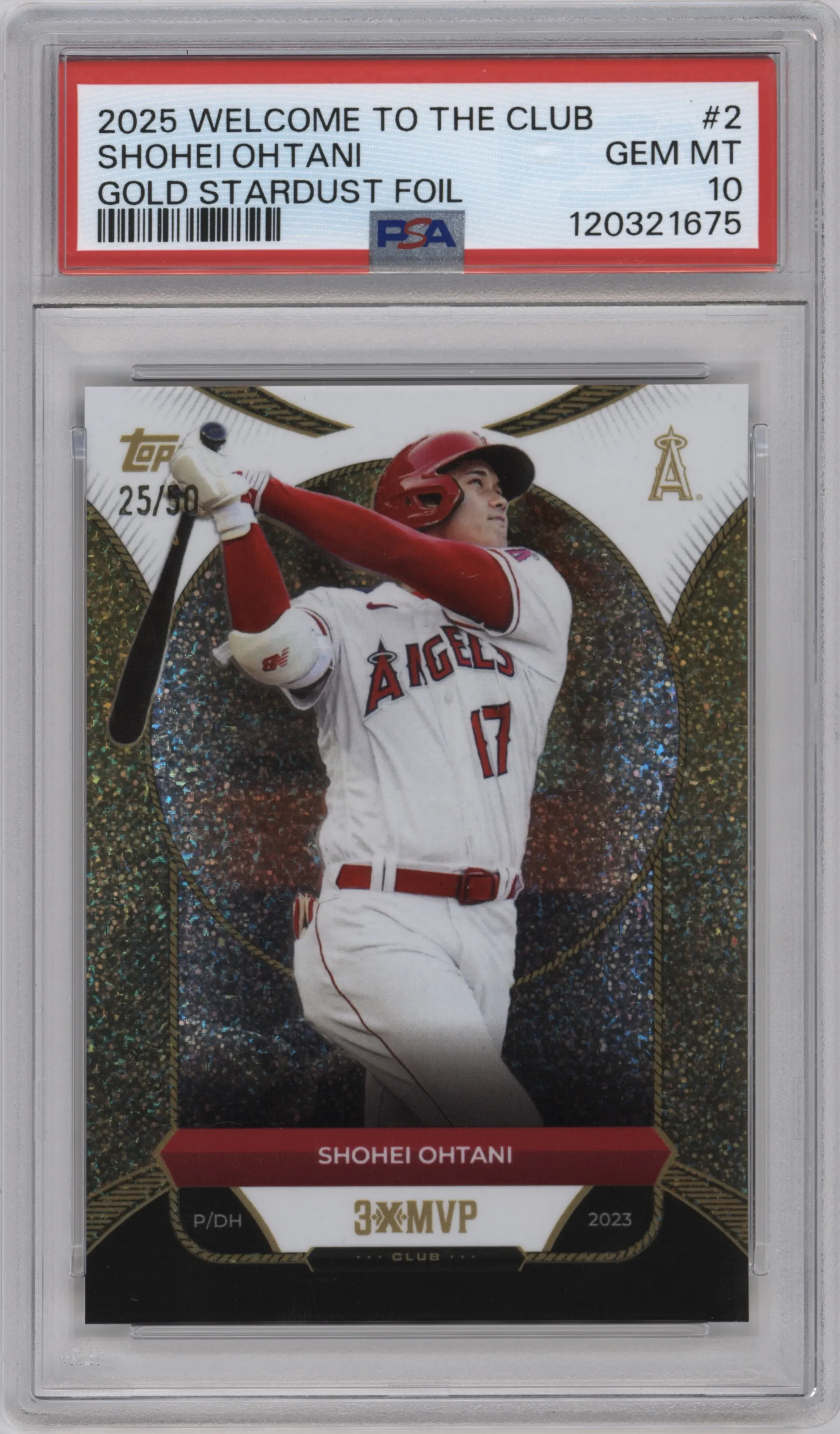 Shohei Ohtani from the 2025 Topps Welcome to the Club: 3X MVP Baseball set featuring a Gold Stardust Foil  parallel graded by PSA and given an overall grade of 10.