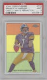 Ben Roethlisberger from the 2009 Topps Chrome set featuring a White Refractor parallel graded by PSA and given an overall grade of 9.