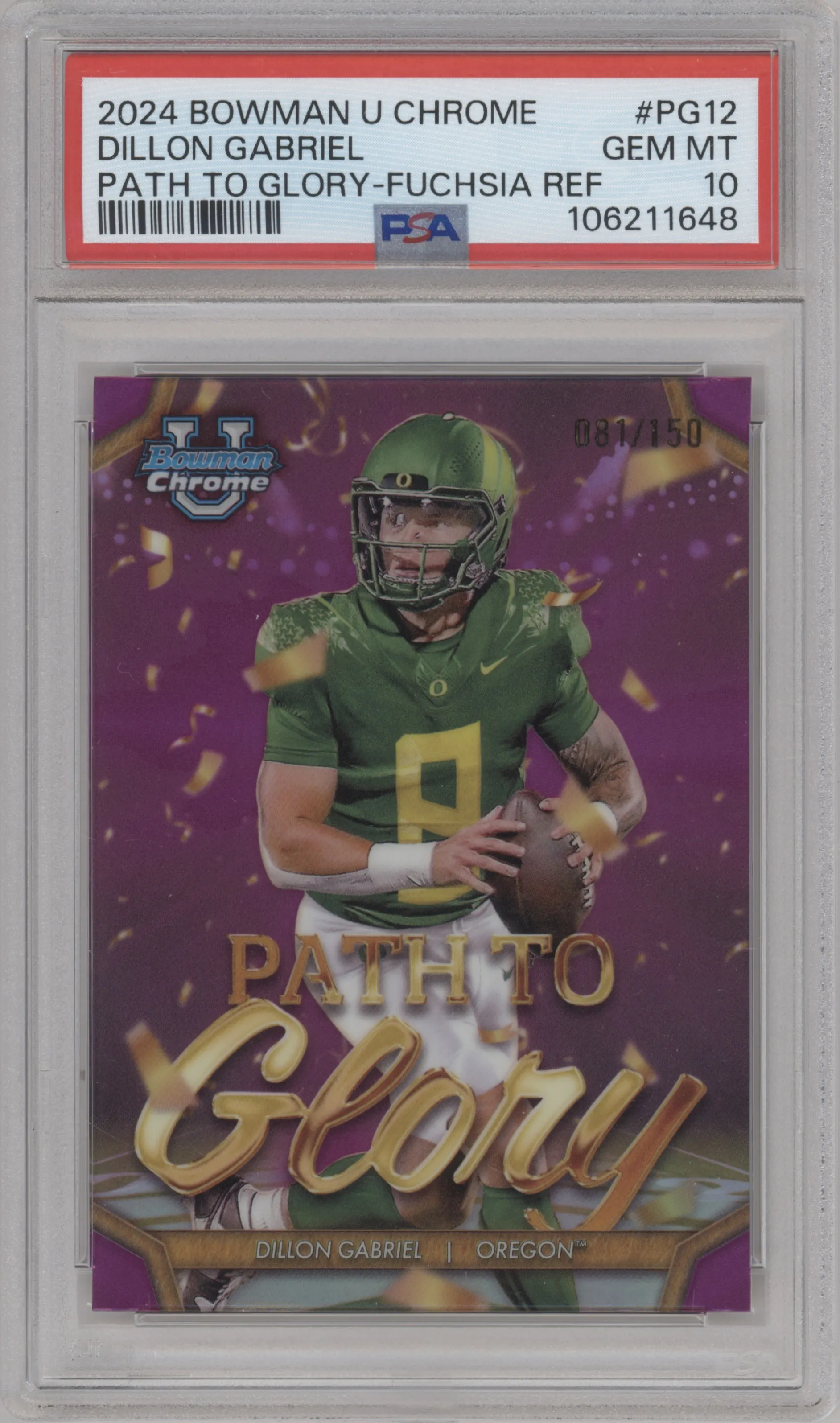 Dillon Gabriel from the 2024 Bowman University Chrome set featuring a Fuchsia Refractor parallel graded by PSA and given an overall grade of 10.