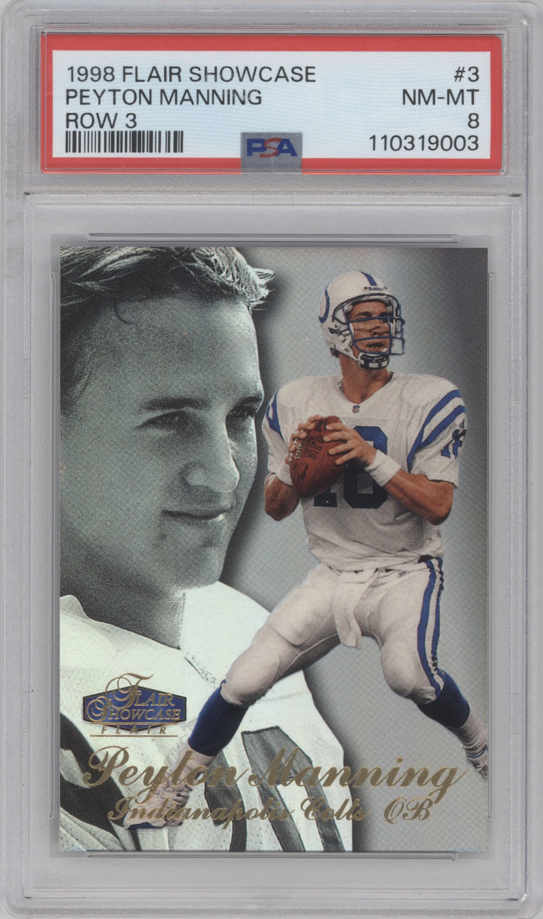 Peyton Manning from the 1998 Flair Showcase set graded by PSA and given an overall grade of 8.