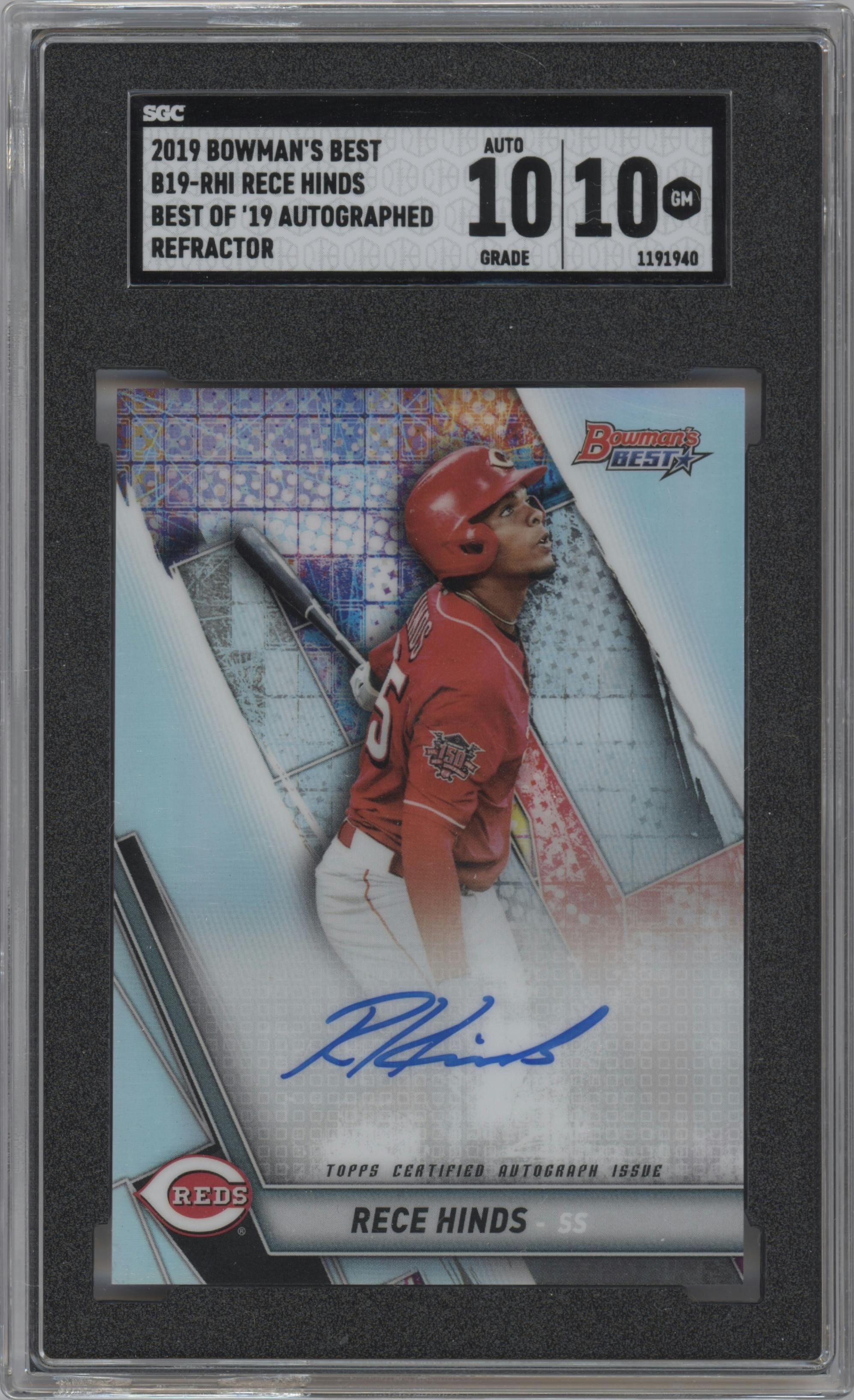 Rece Hinds from the 2019 Bowman’s Best set featuring a Refractor parallel graded by SGC and given an overall grade of 10.