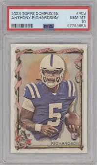 Anthony Richardson from the 2023 Topps Composite set graded by PSA and given an overall grade of 10.