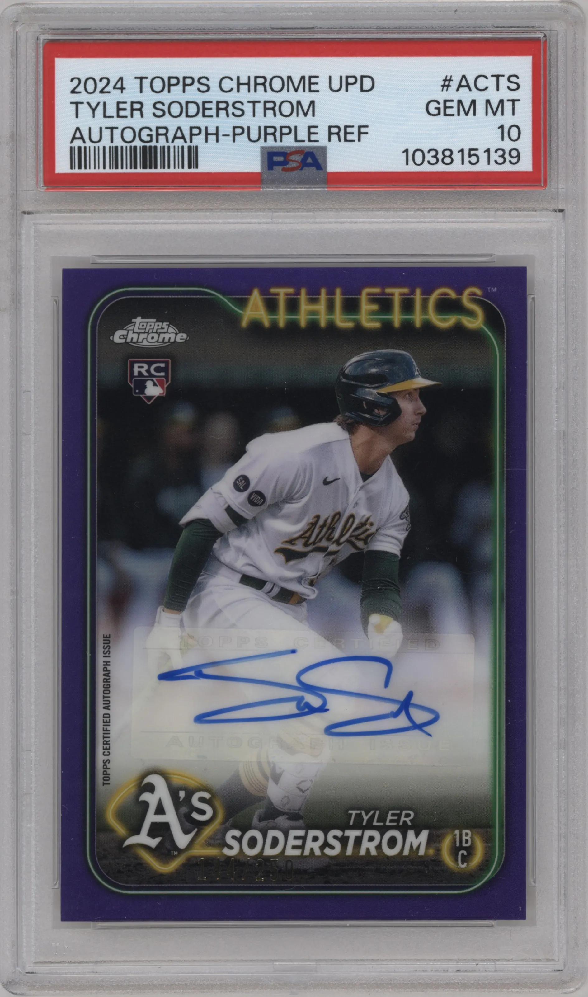 2024 Topps Chrome Update Auto Tyler Soderstrom Purple Refractor #AC-TS PSA 10
