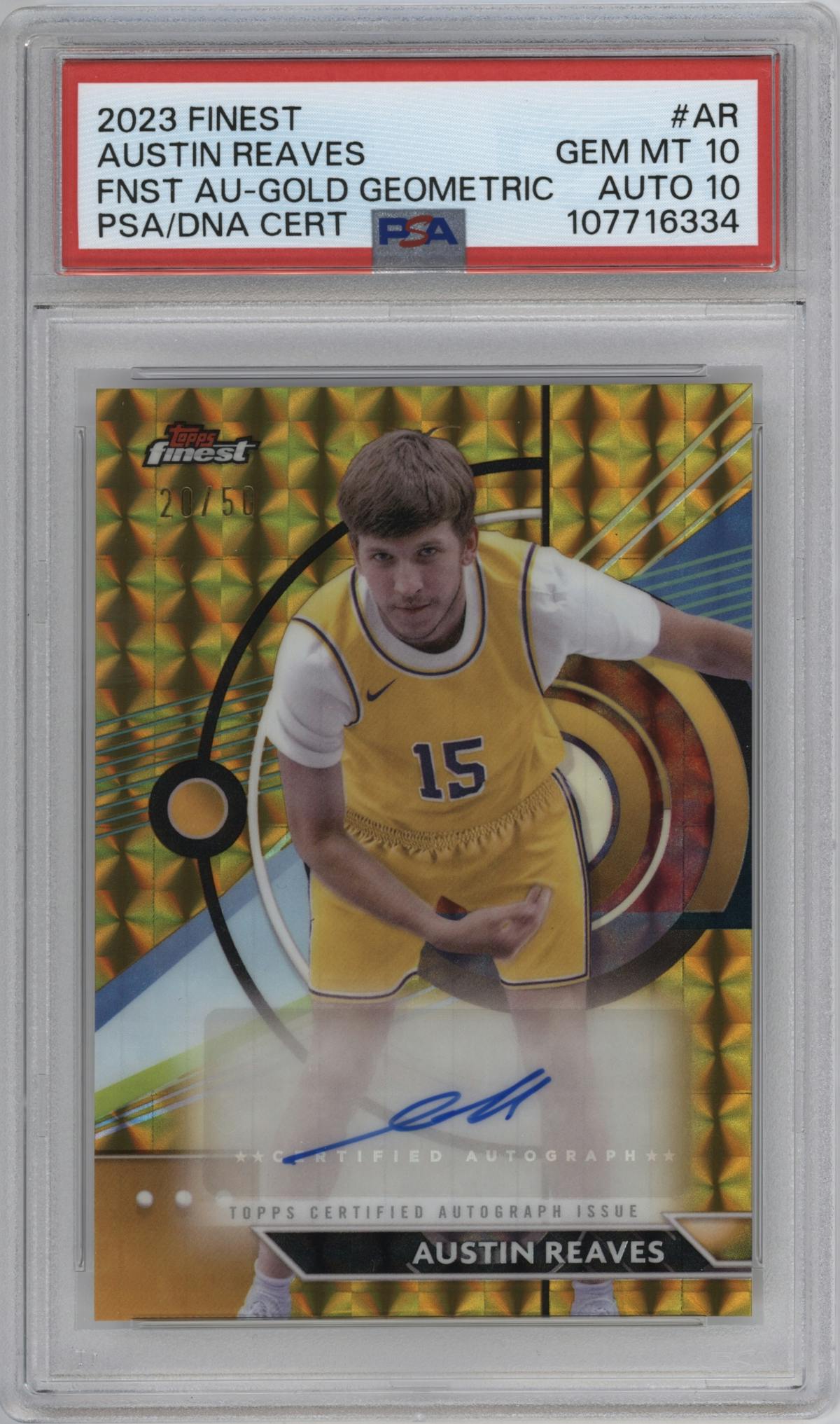 Austin Reaves from the 2023-24 Finest set featuring a Gold Geometric Refractor parallel graded by PSA and given an overall grade of 10.