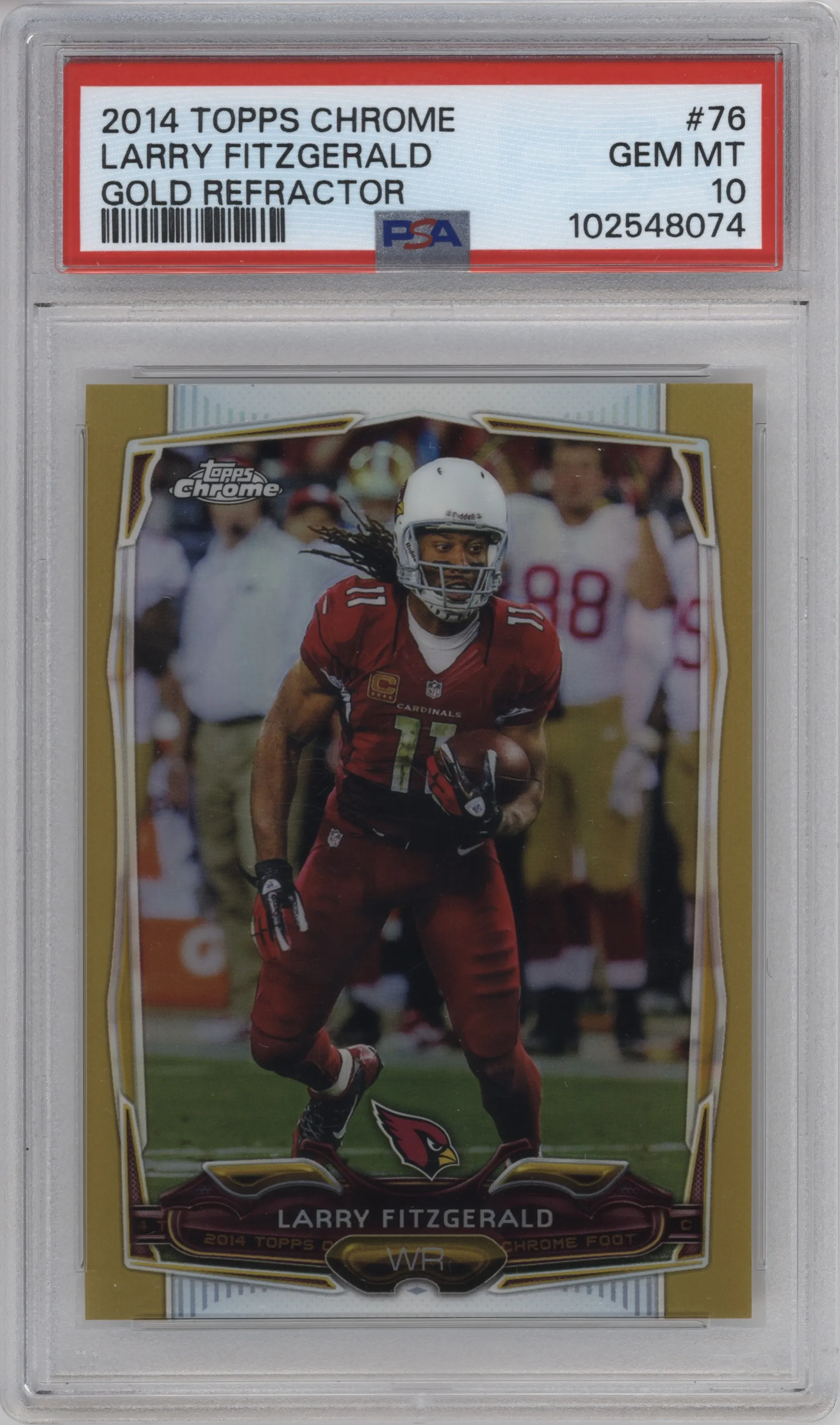 Larry Fitzgerald from the 2014 Topps Chrome set featuring a Gold Refractor parallel graded by PSA and given an overall grade of 10.