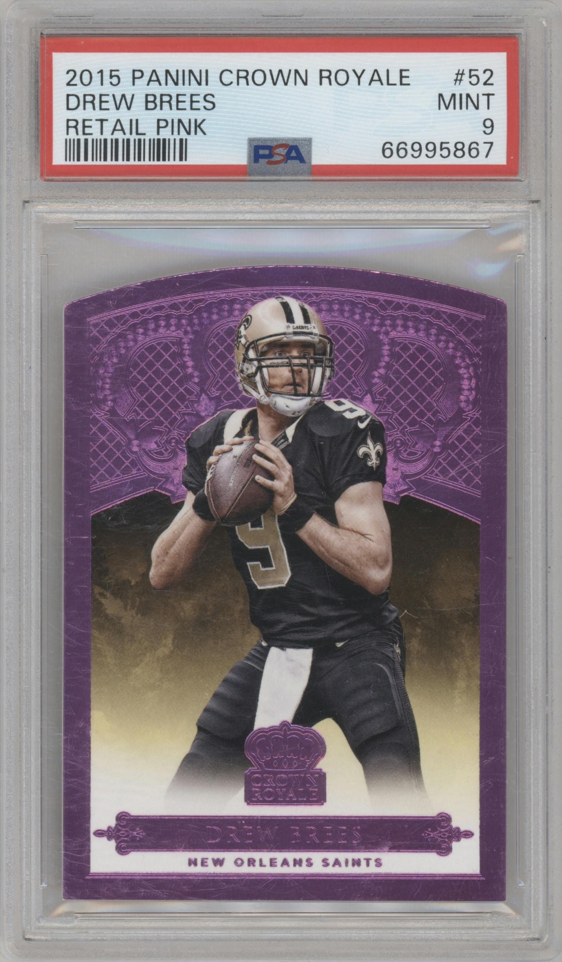 Drew Brees from the 2015 Panini Crown Royale Football set featuring a Pink Retail parallel graded by PSA and given an overall grade of 9.