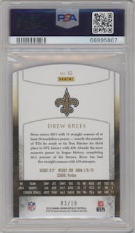 Drew Brees from the 2015 Panini Crown Royale Football set featuring a Pink Retail parallel graded by PSA and given an overall grade of 9.