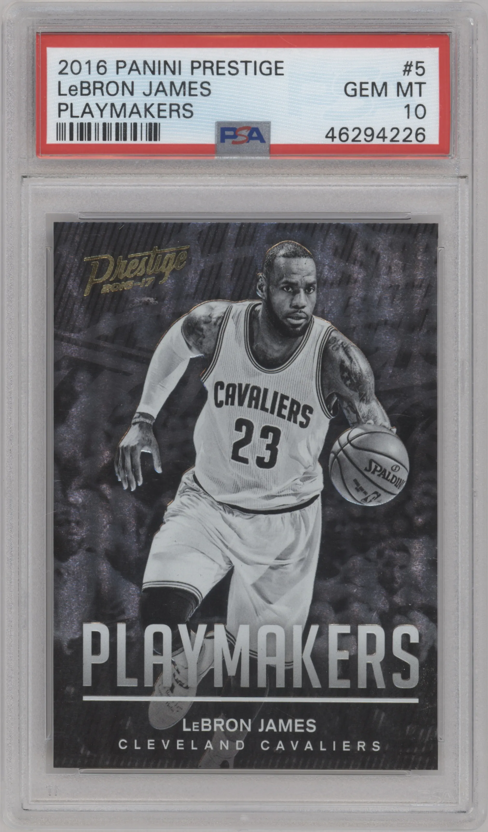 LeBron James from the 2016-17 Panini Prestige  set graded by PSA and given an overall grade of 10.