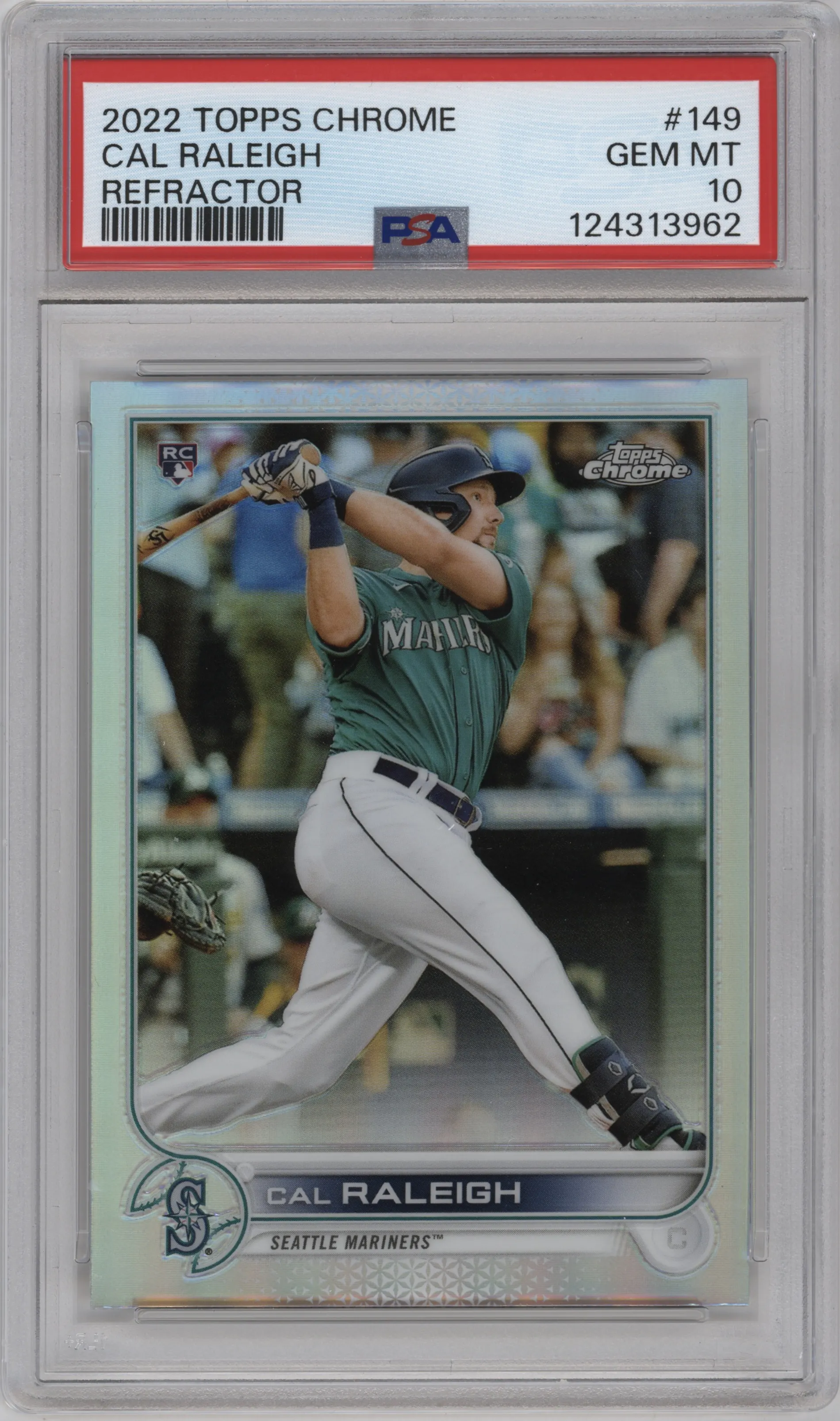 Cal Raleigh from the 2022 Topps Chrome set featuring a Refractor parallel graded by PSA and given an overall grade of 10.