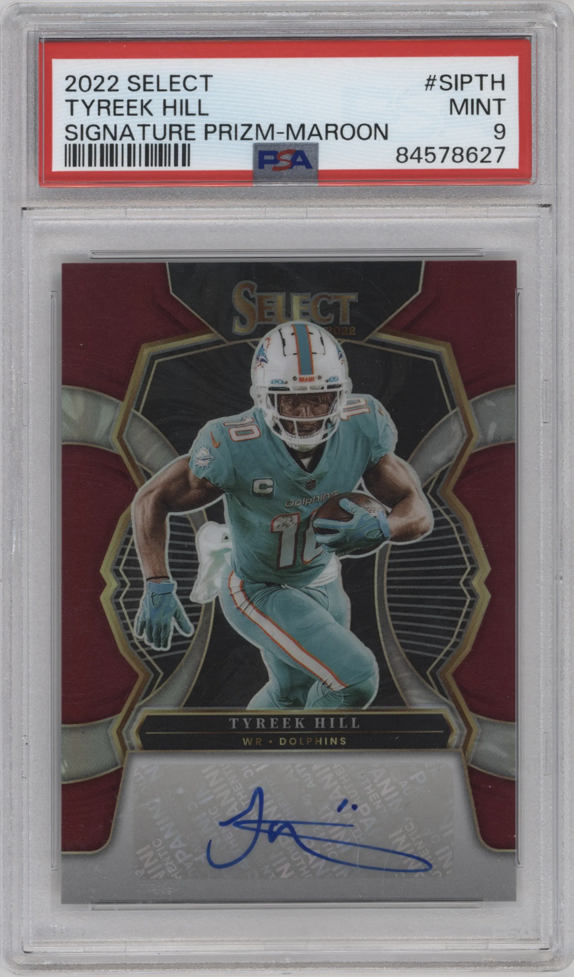 2022 Panini Select Sig. Tyreek Hill Maroon Prizm #SIP-TH PSA 9