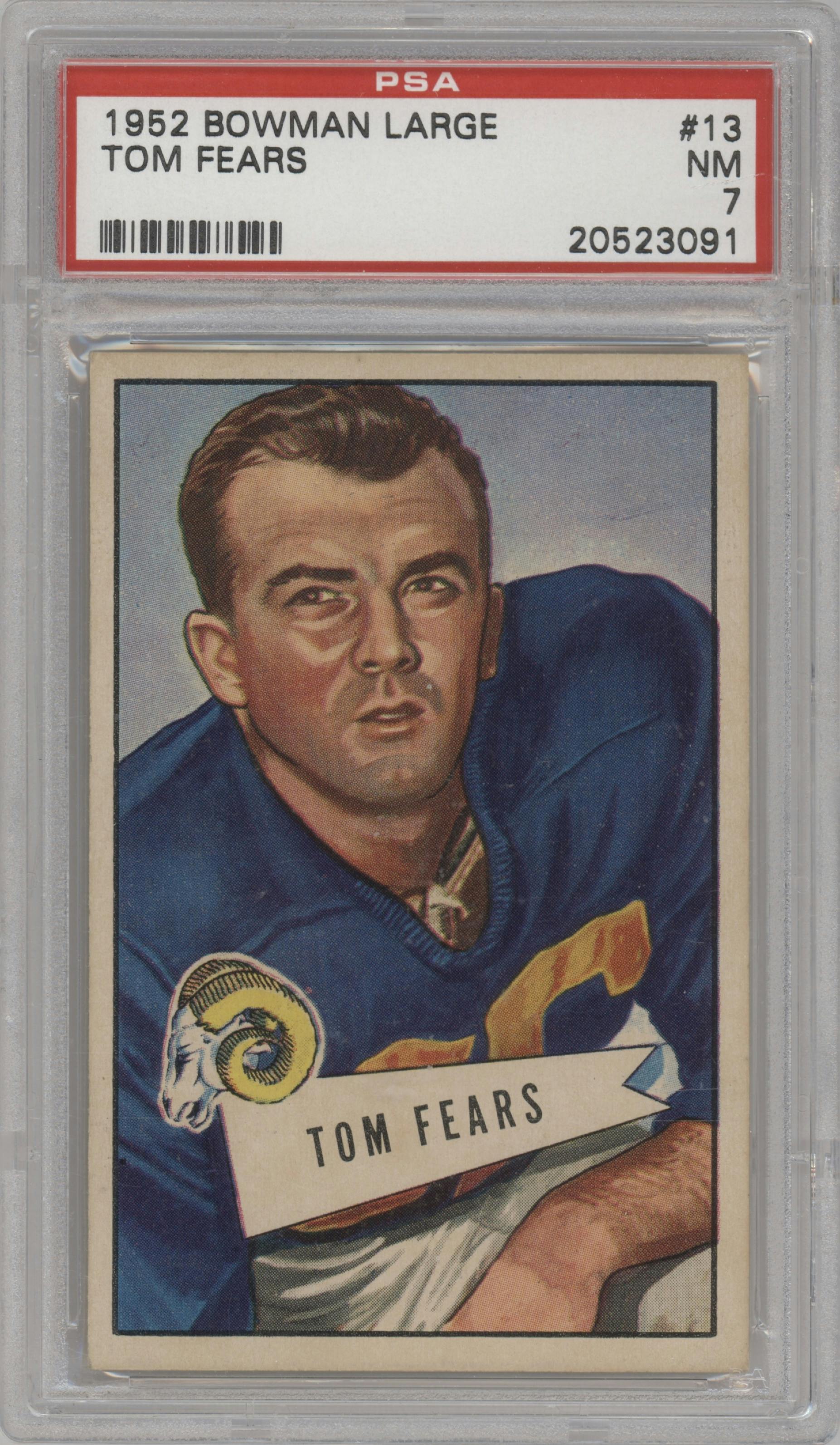 Tom Fears from the 1952 Bowman Large set graded by PSA and given an overall grade of 7.