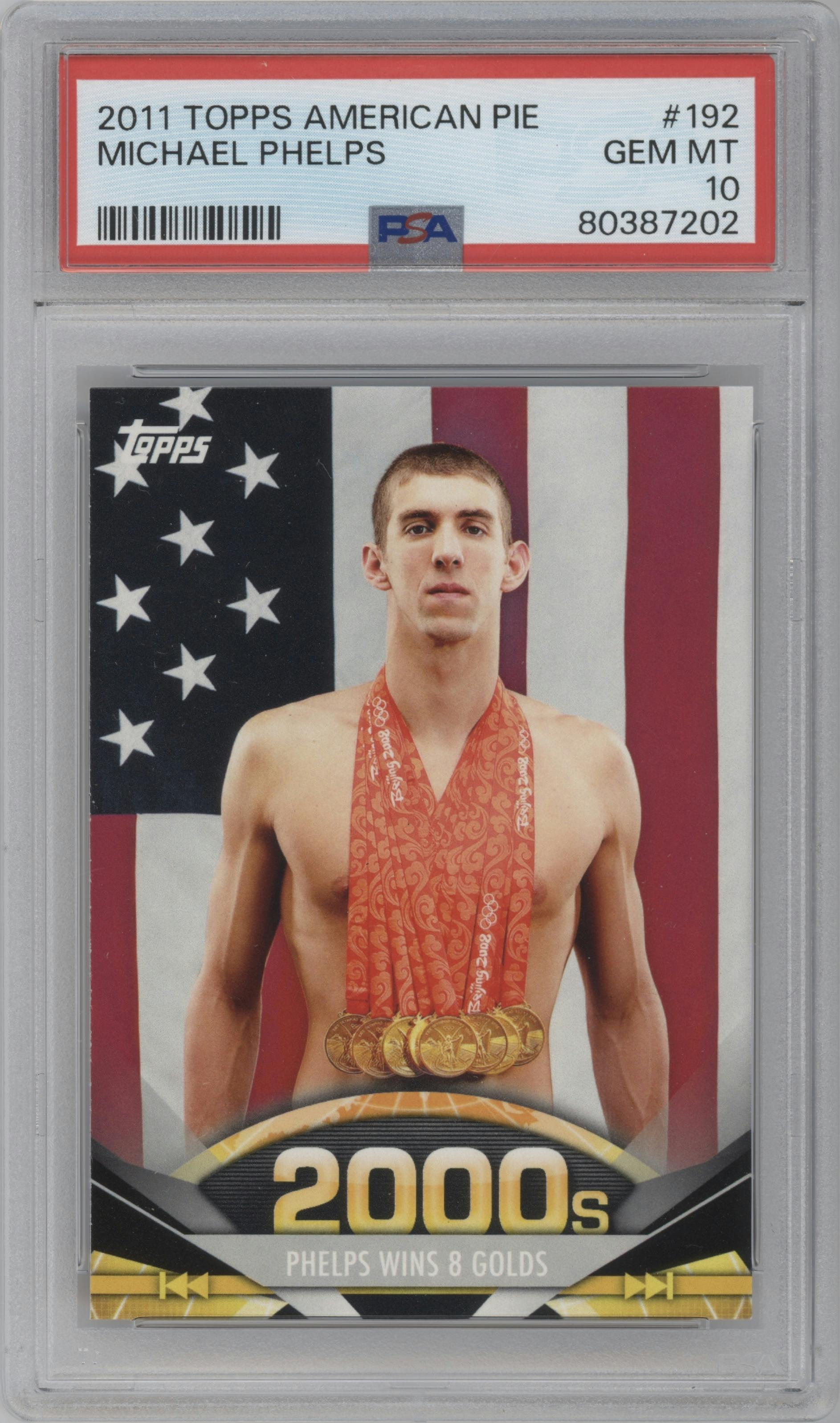 Michael Phelps Wins 8 Golds from the 2011 Topps American Pie set graded by PSA and given an overall grade of 10.