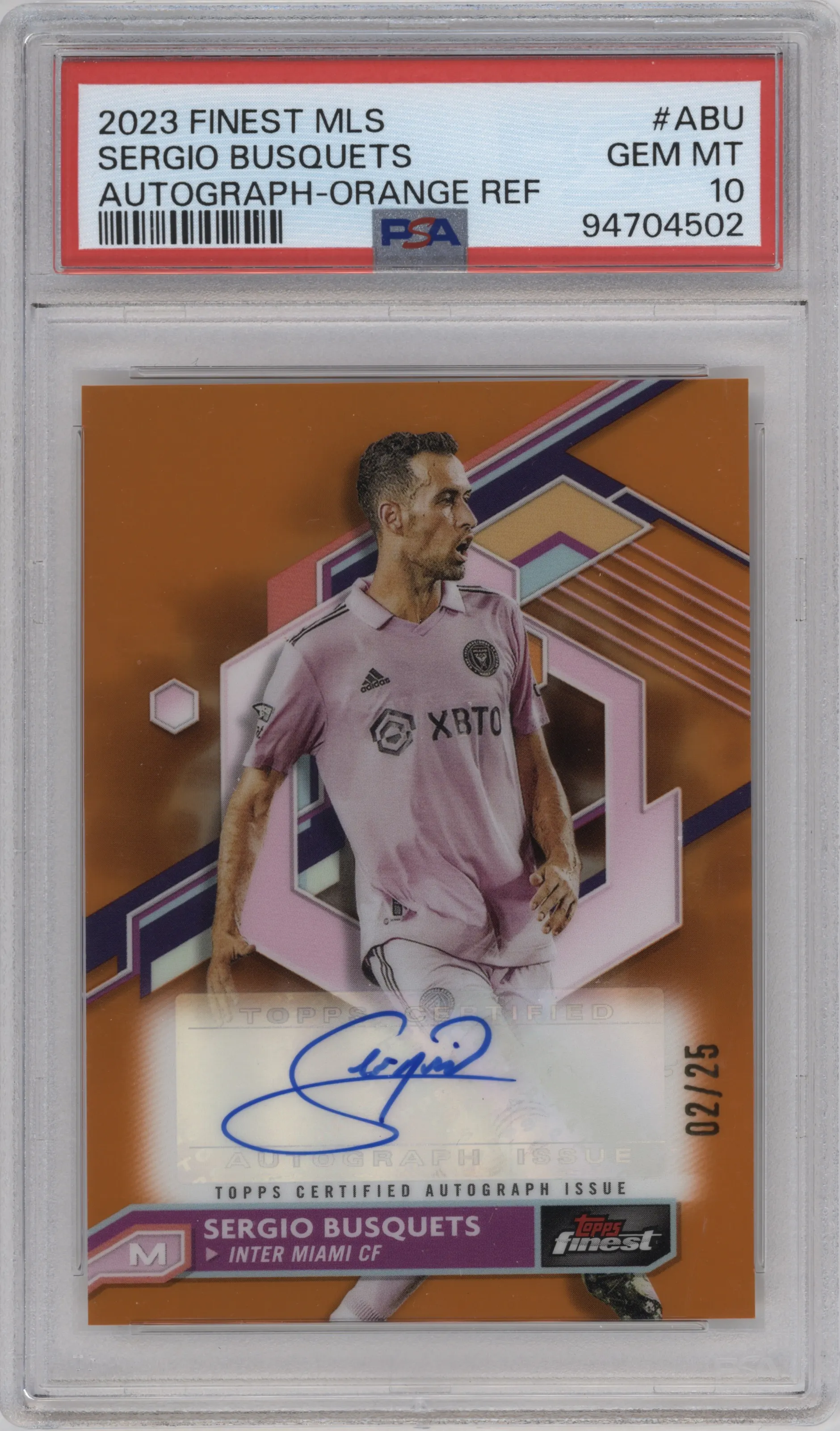 2023 Topps Finest MLS Auto Sergio Busquets Orange Refractor PSA 10