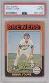 Robin Yount from the 1975 Topps set graded by PSA and given an overall grade of 4.