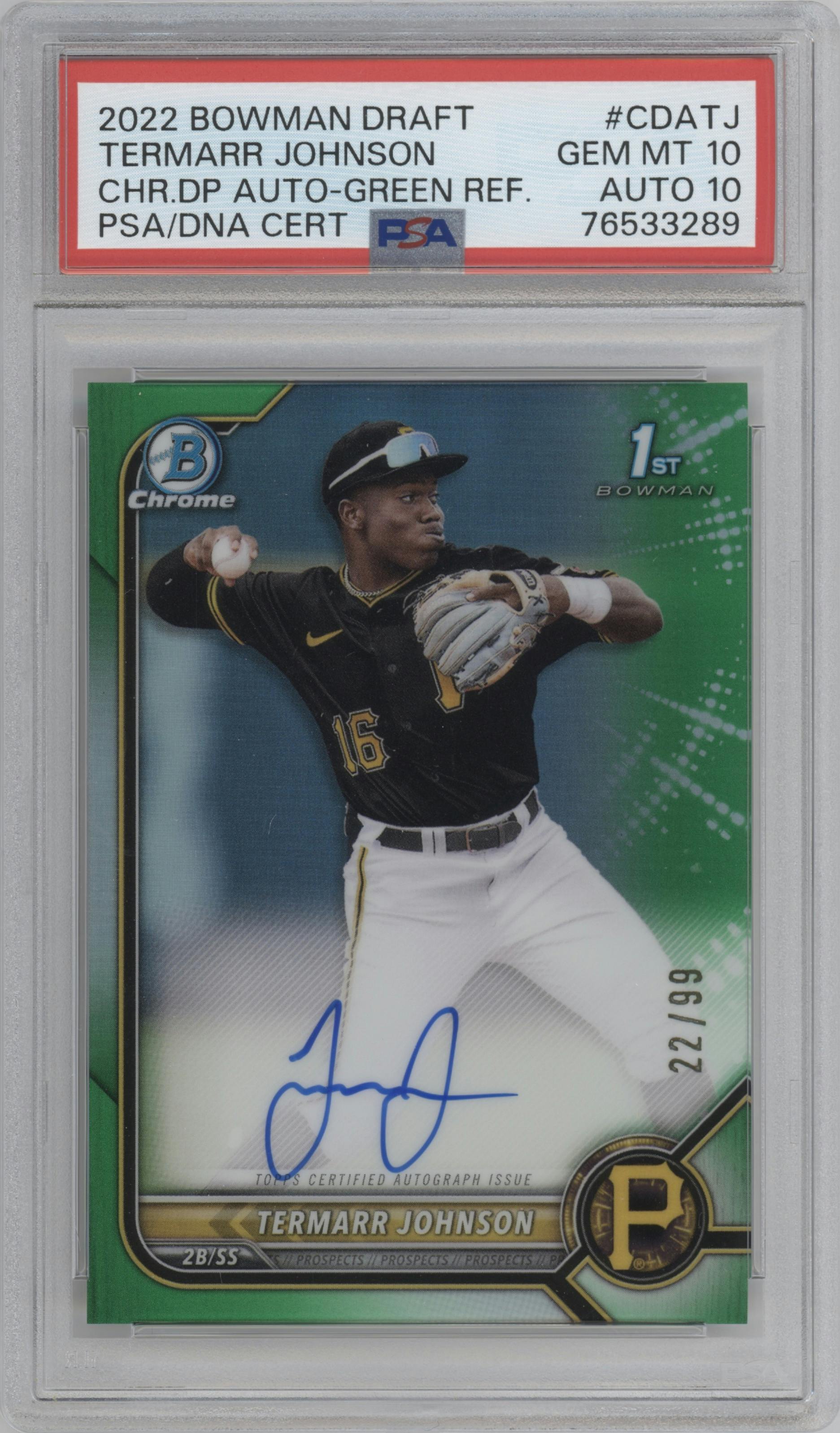 Termarr Johnson from the 2022 Bowman Draft set featuring a Green Refractor parallel graded by PSA and given an overall grade of 10.