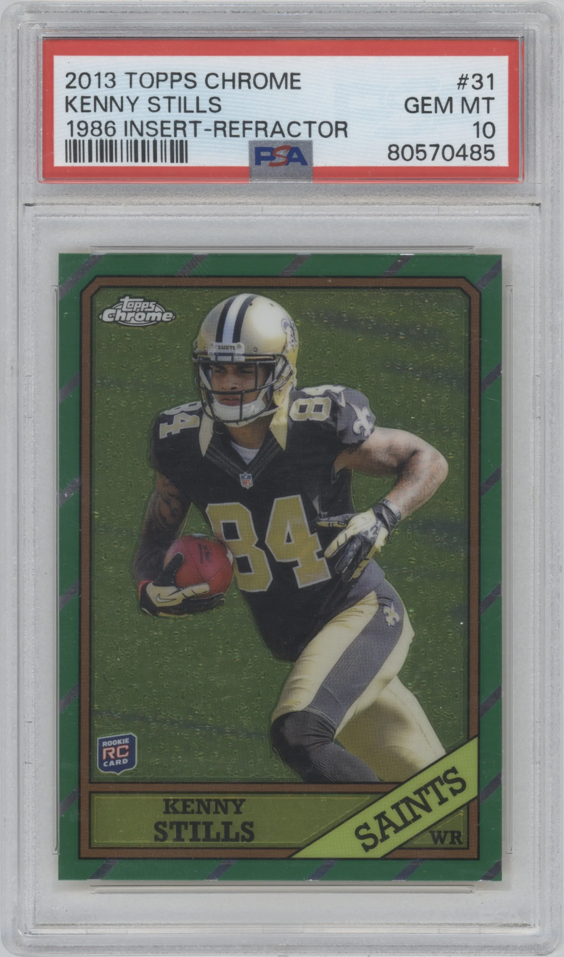 2013 Topps Chrome 1986 Topps Kenny Stills PSA 10