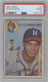 Ed Mathews from the 1954 Topps set graded by PSA and given an overall grade of 2.5.