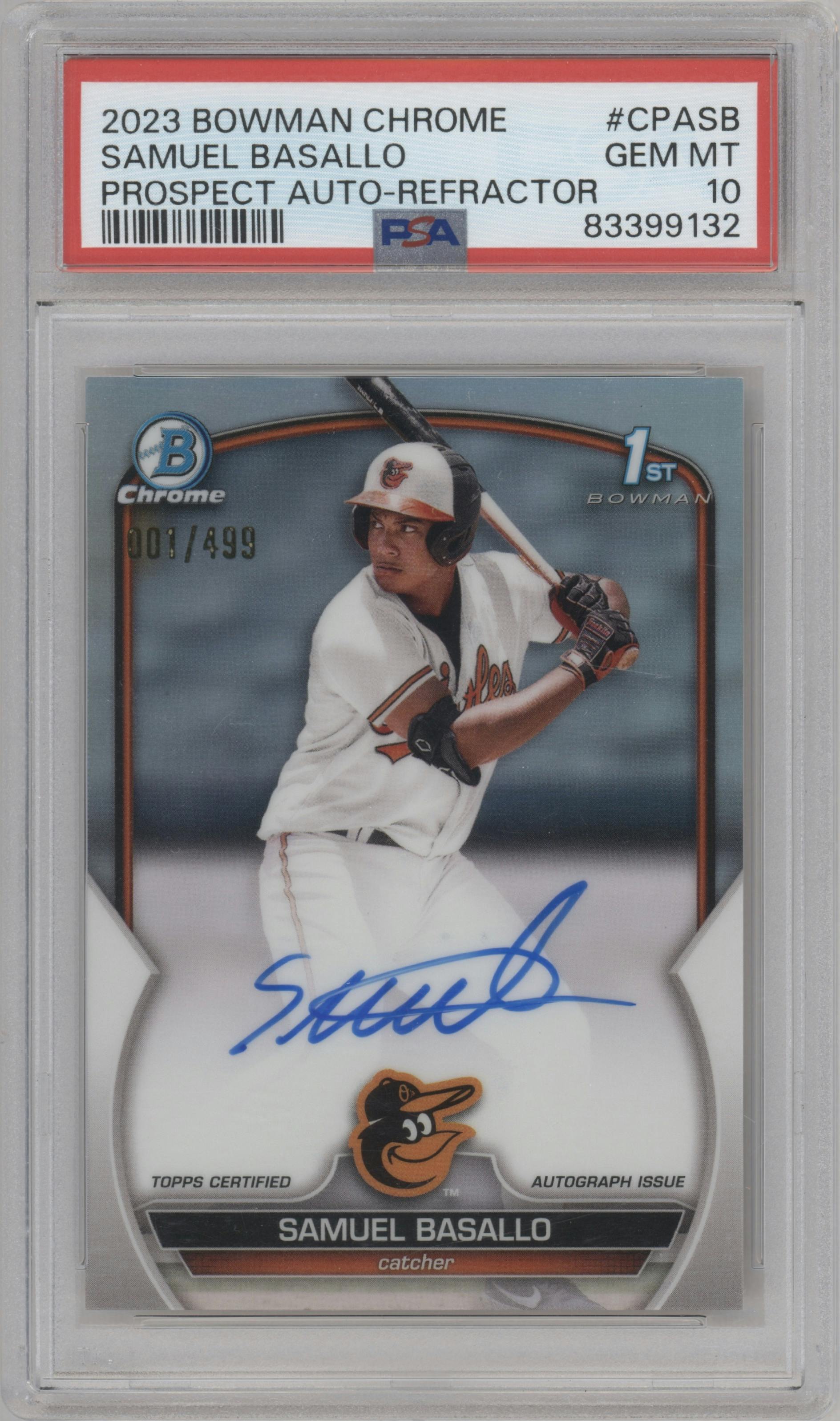 Samuel Basallo from the 2023 Bowman Chrome set featuring a Refractor parallel graded by PSA and given an overall grade of 10.