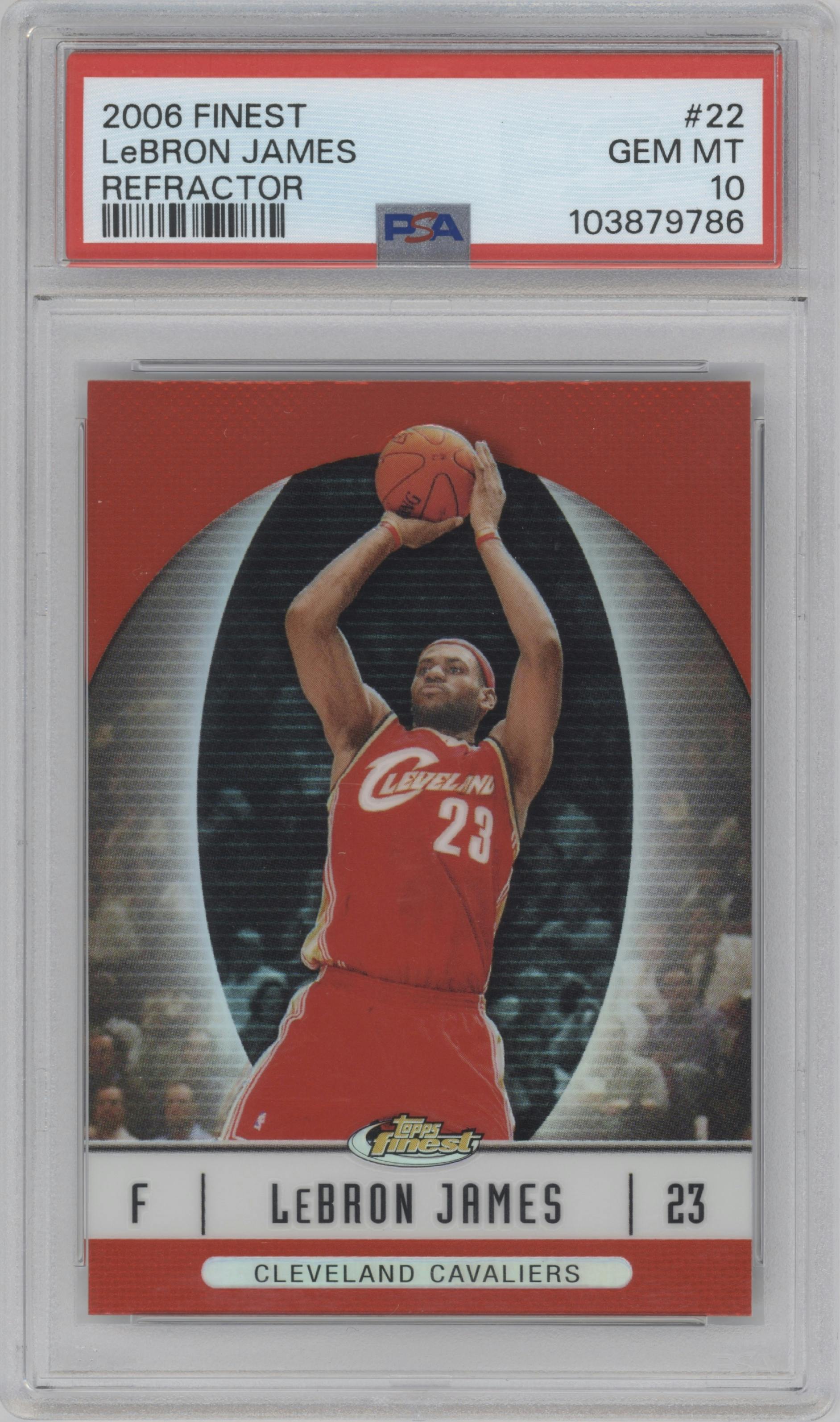 LeBron James from the 2006-07 Topps Finest set featuring a Refractor parallel graded by PSA and given an overall grade of 10.