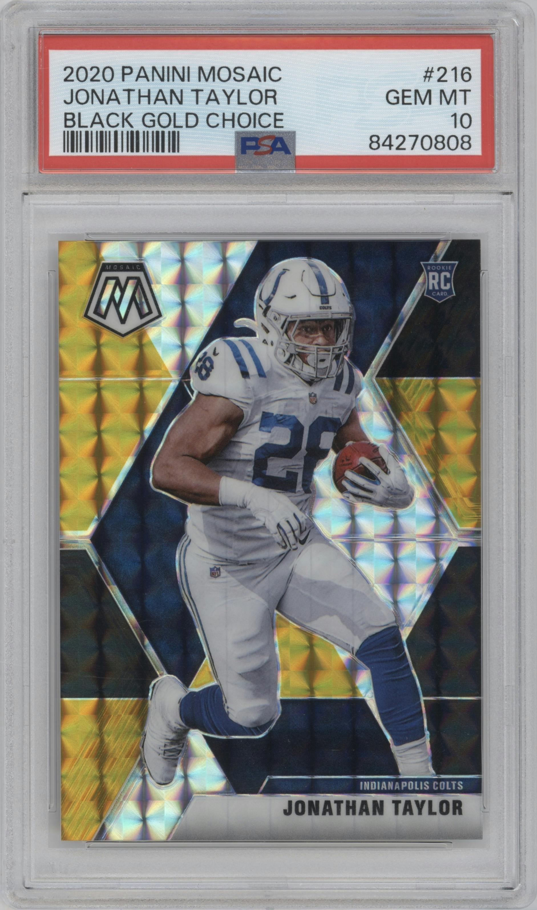 Jonathan Taylor from the 2020 Panini Mosaic set featuring a Choice Black Gold parallel graded by PSA and given an overall grade of 10.