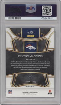 Peyton Manning from the 2023 Panini Select set featuring a Black Prizm parallel graded by PSA and given an overall grade of 10.