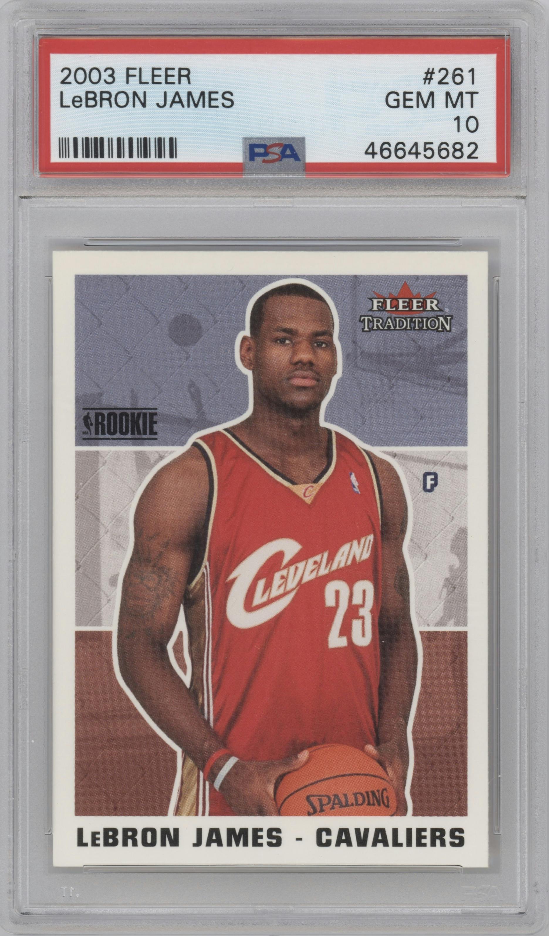 LeBron James from the 2003-04 Fleer Tradition set graded by PSA and given an overall grade of 10.