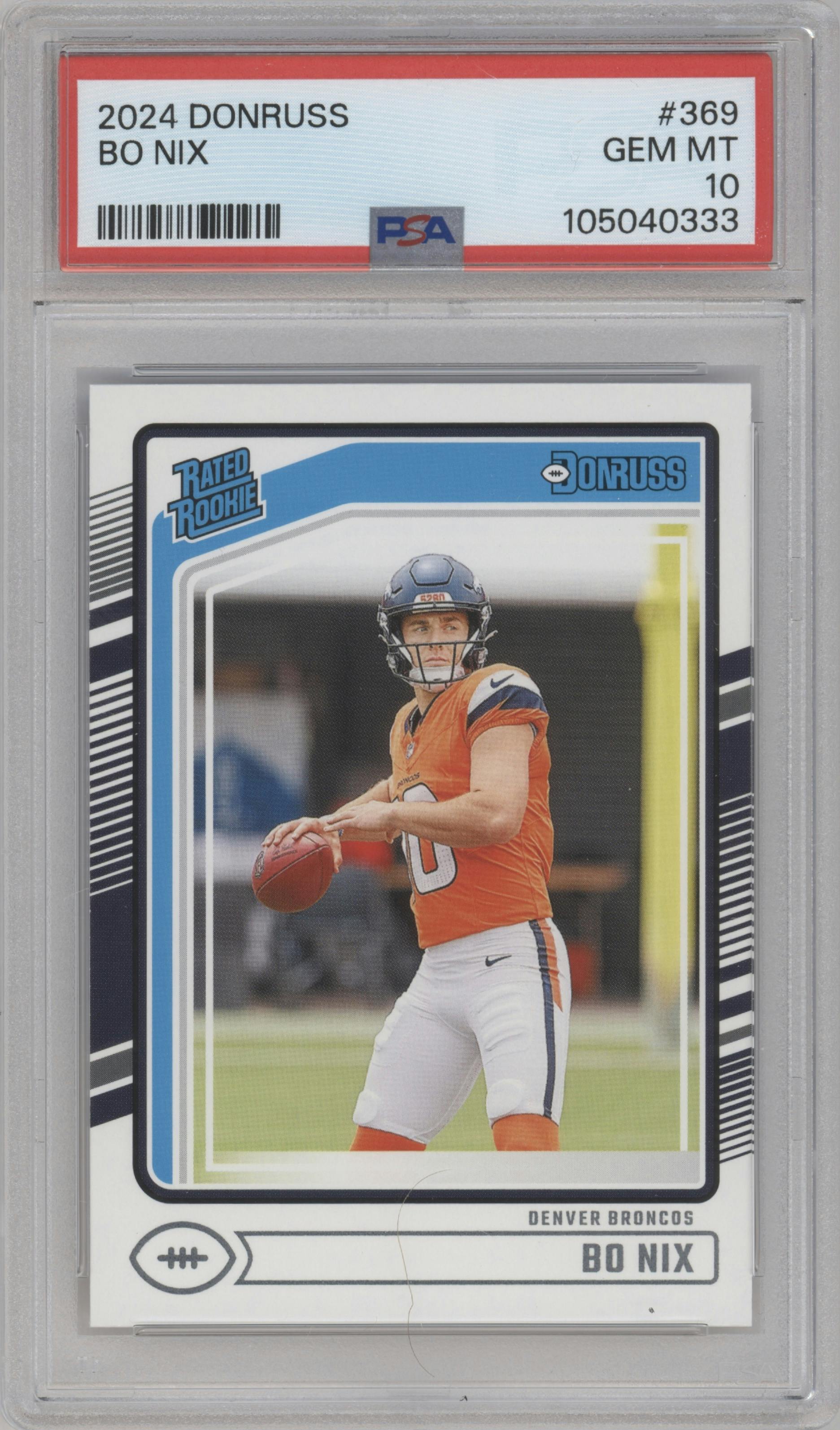 Bo Nix from the 2024 Donruss set graded by PSA and given an overall grade of 10.