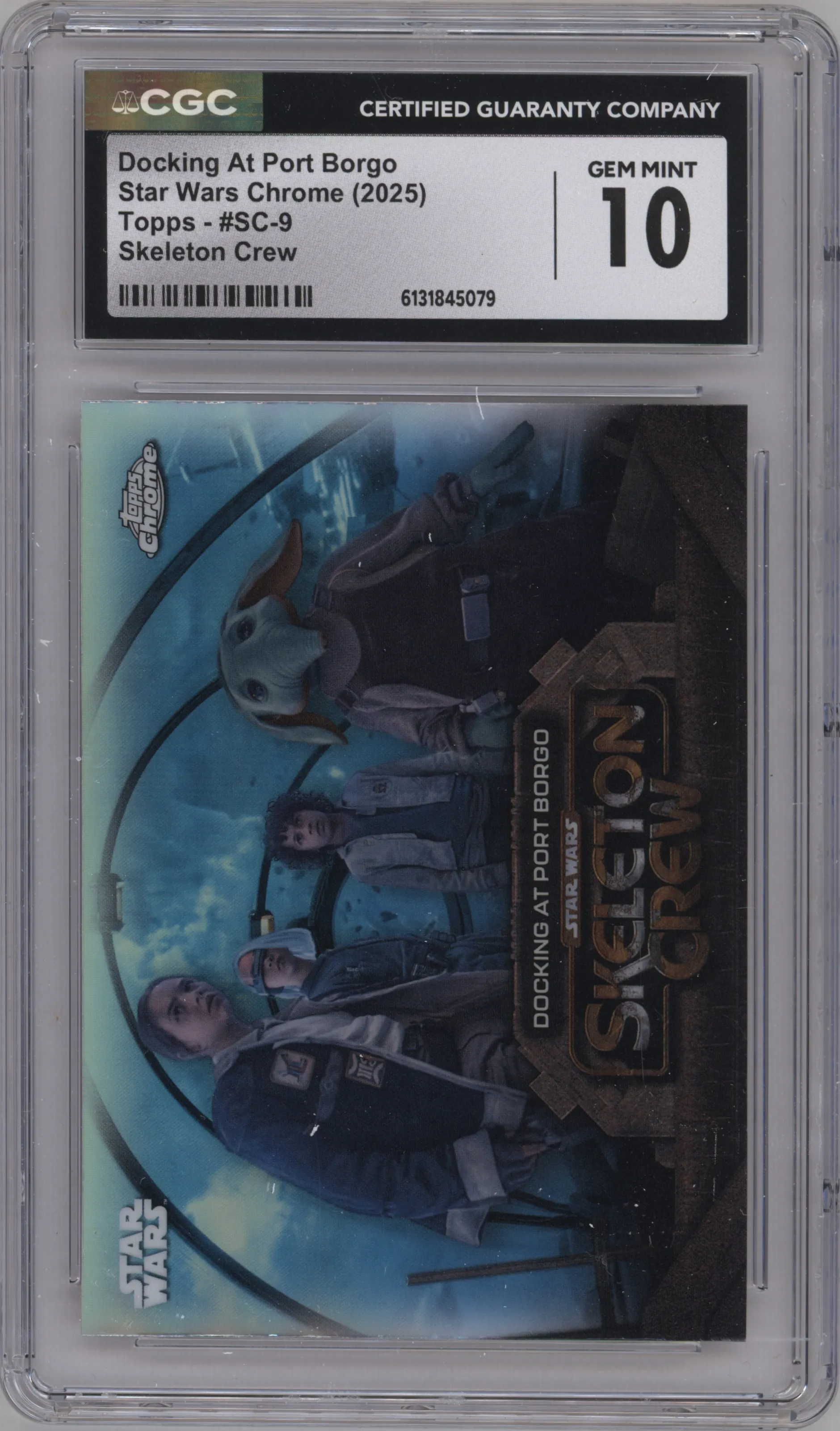2025 Topps Chrome Star Wars Skeleton Crew Docking At Port Borgo CGC 10