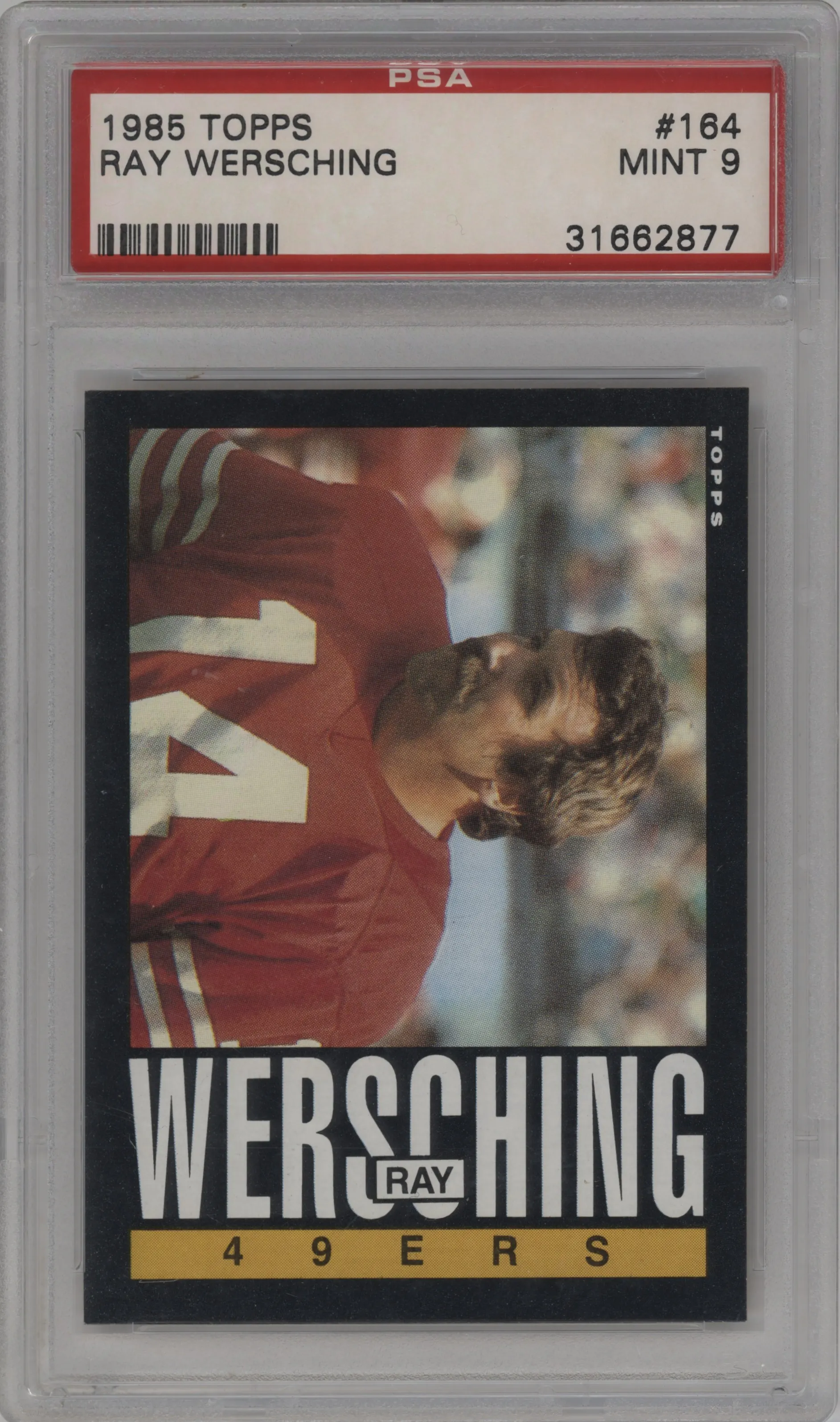 1985 Topps Ray Wersching #164 PSA 9