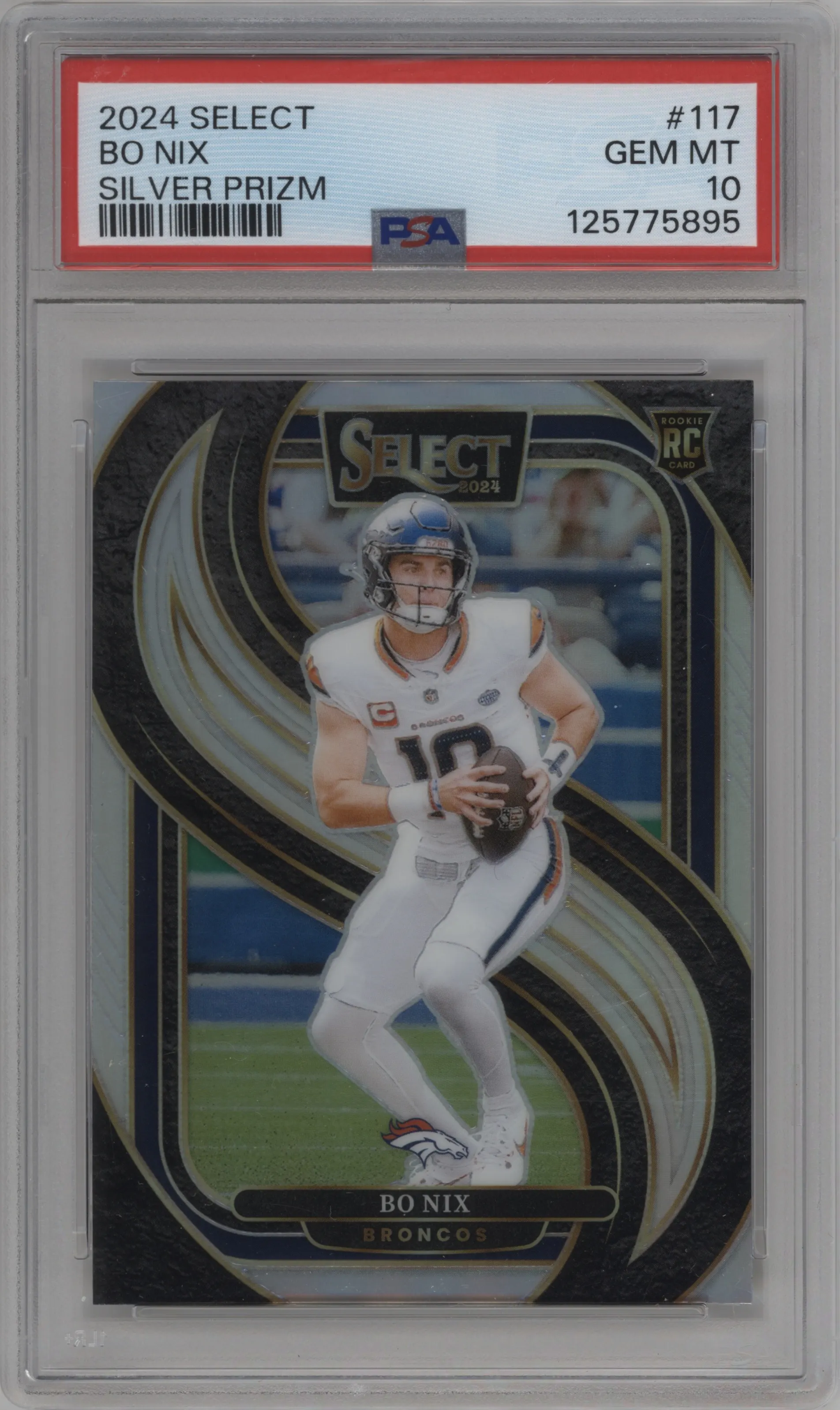 2024 Panini Select Pre.Lvl. Bo Nix Silver Prizm #117 PSA 10