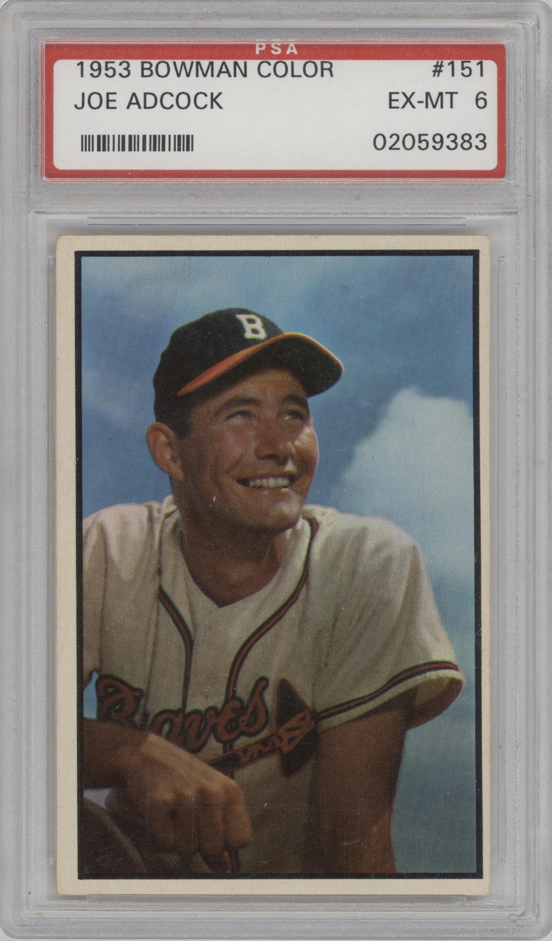 Joe Adcock from the 1953 Bowman Color set graded by PSA and given an overall grade of 6.