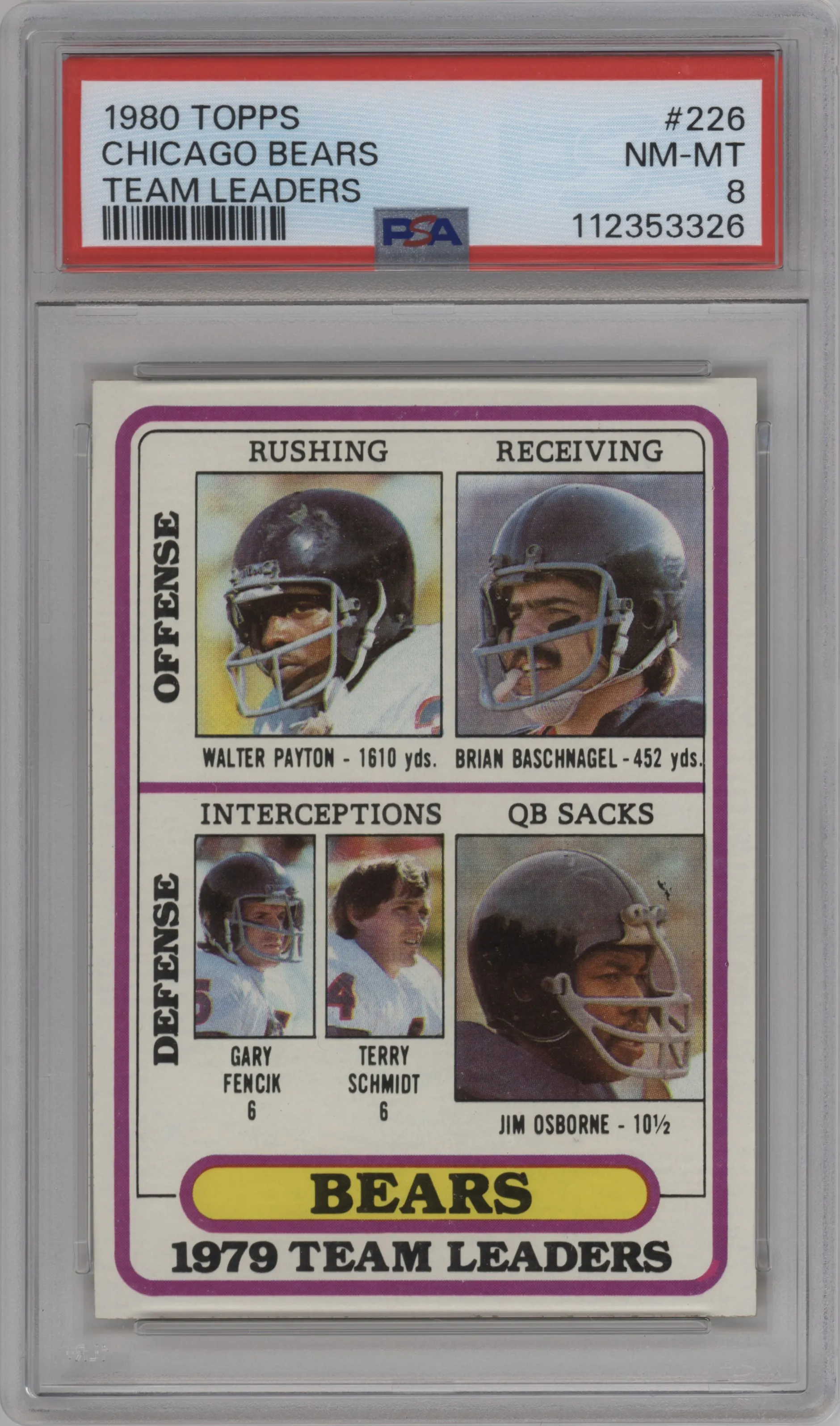 1980 Topps Walter Payton/Brian Baschnagel/Gary Fencik/Terry Schmidt/Jim Osborne #226 PSA 8
